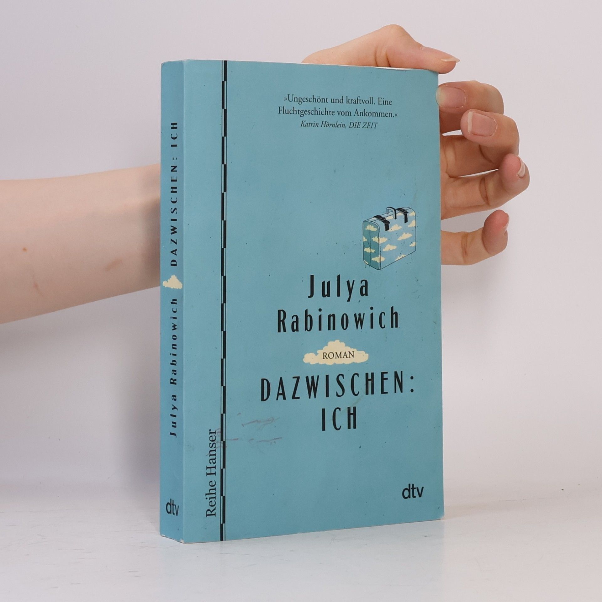 Julya Rabinowich Dazwischen: Ich