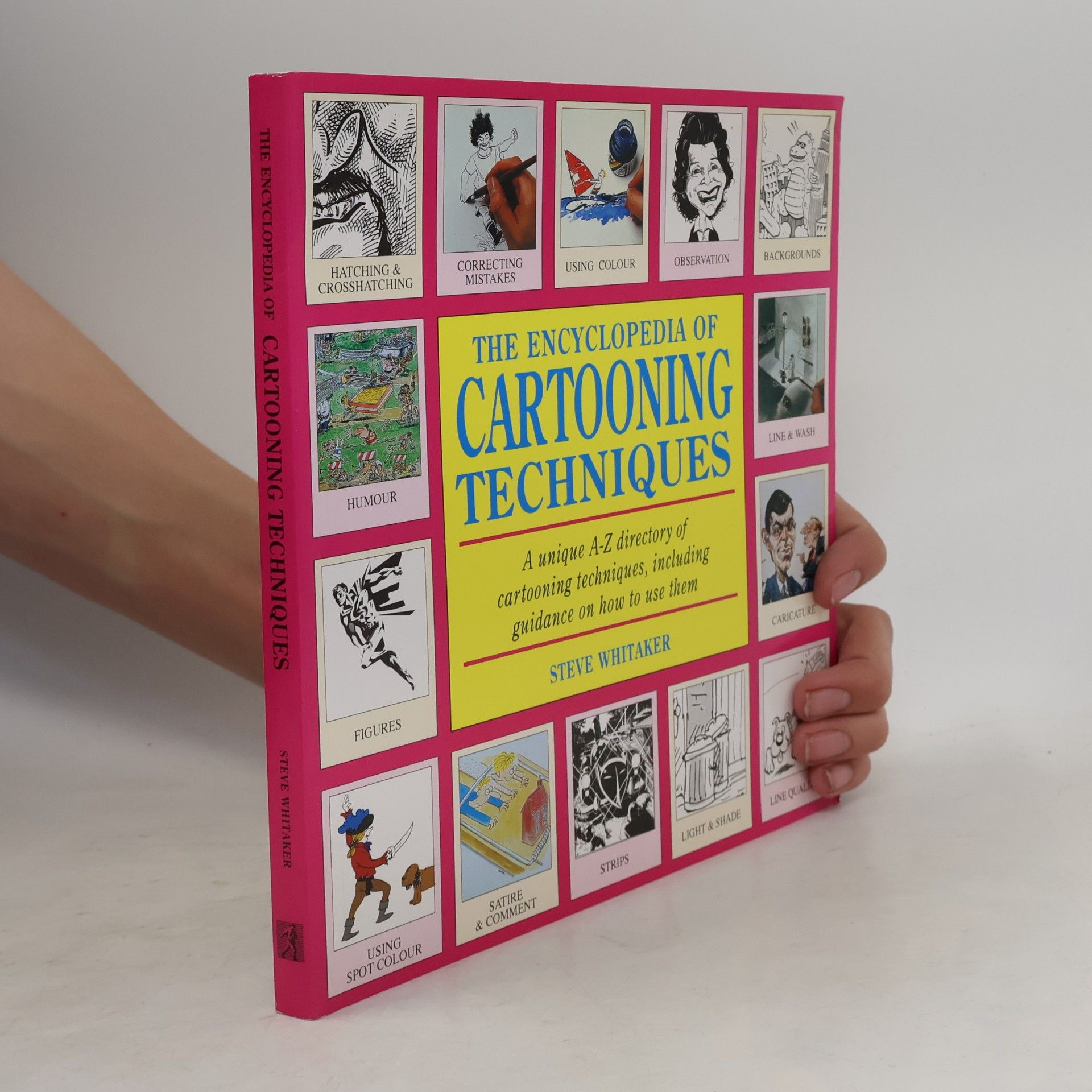 Steve Whitaker The Encyclopedia of Cartooning Techniques