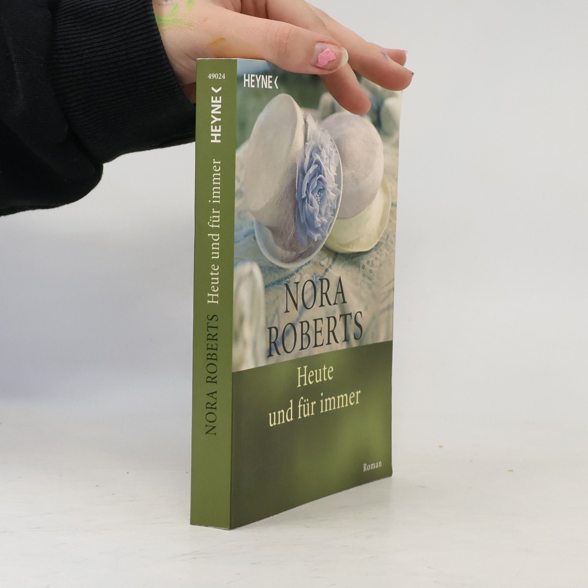 Nora Roberts Heute und für immer