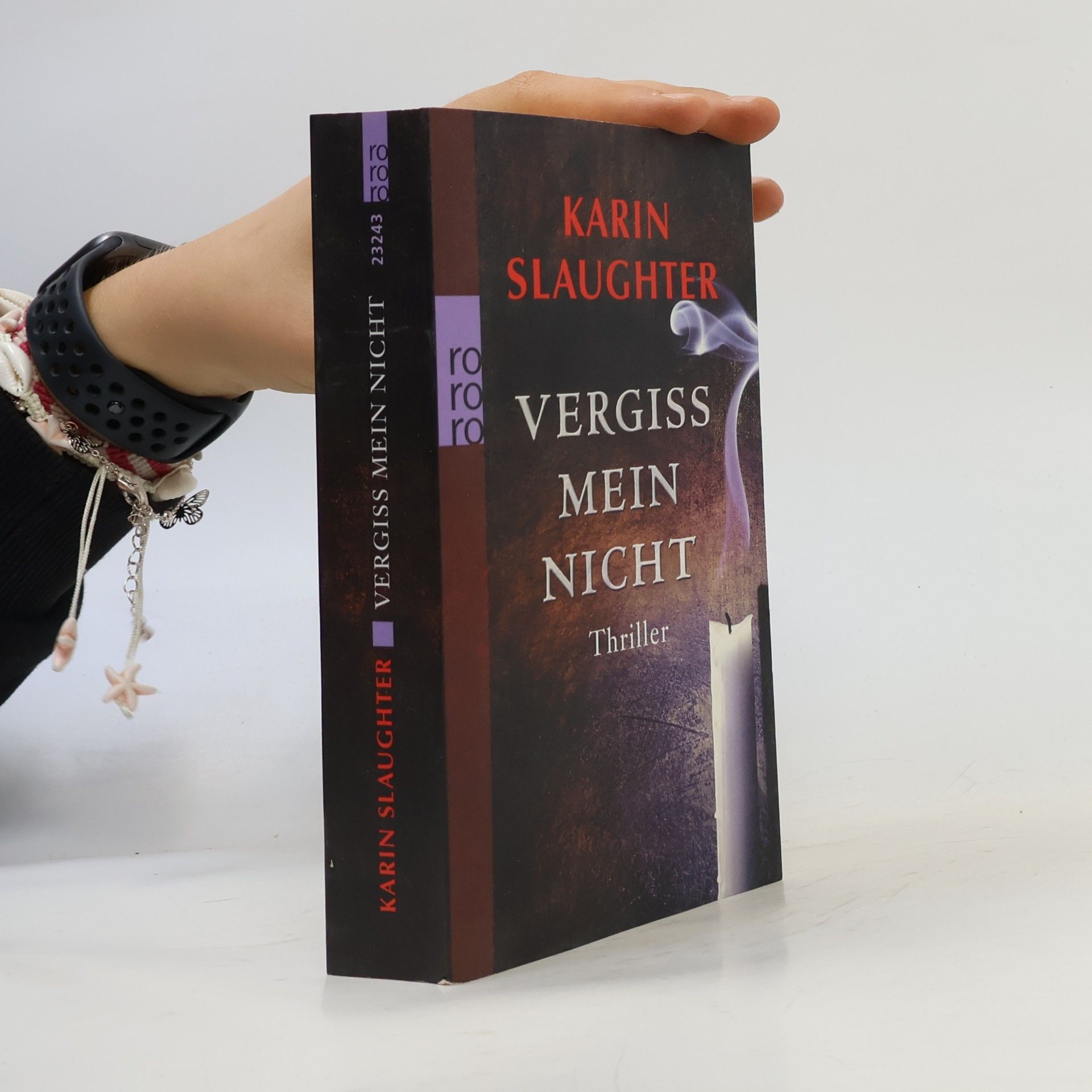 Karin Slaughter Vergiss mein Nicht