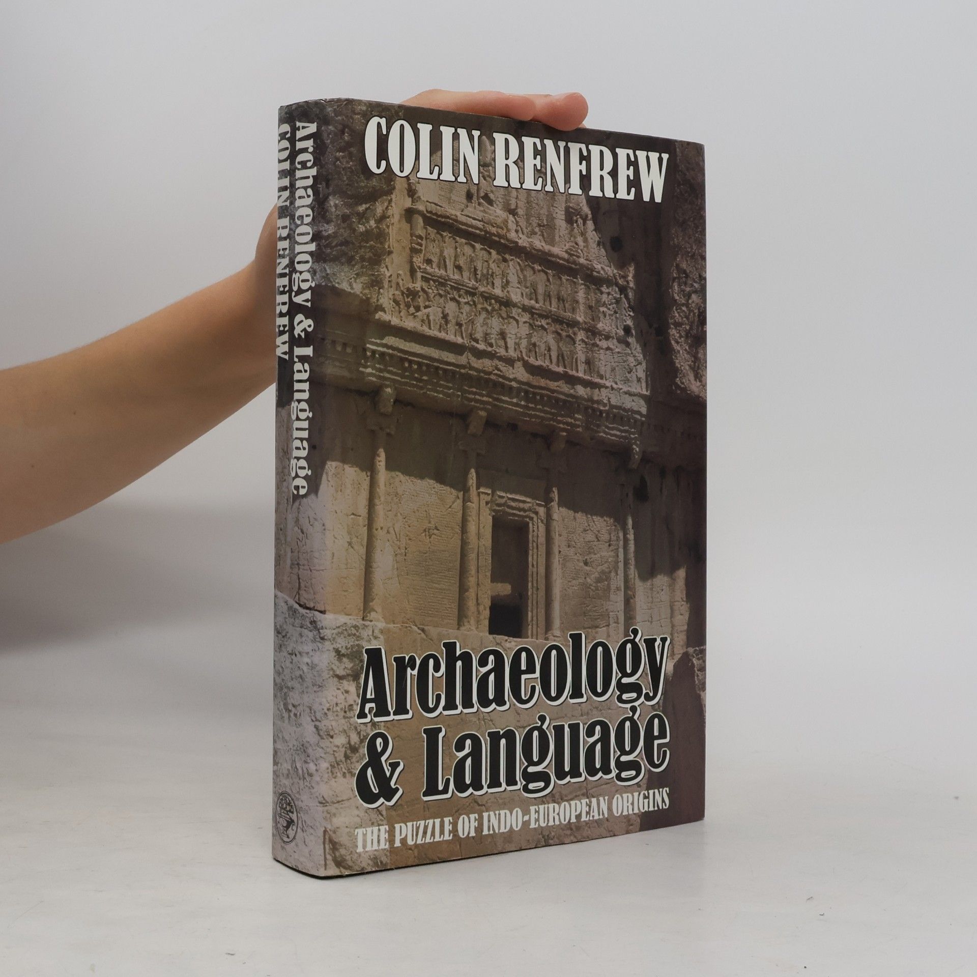 Colin Renfrew Archaeology and Language. The Puzzle of Indo-European Origins