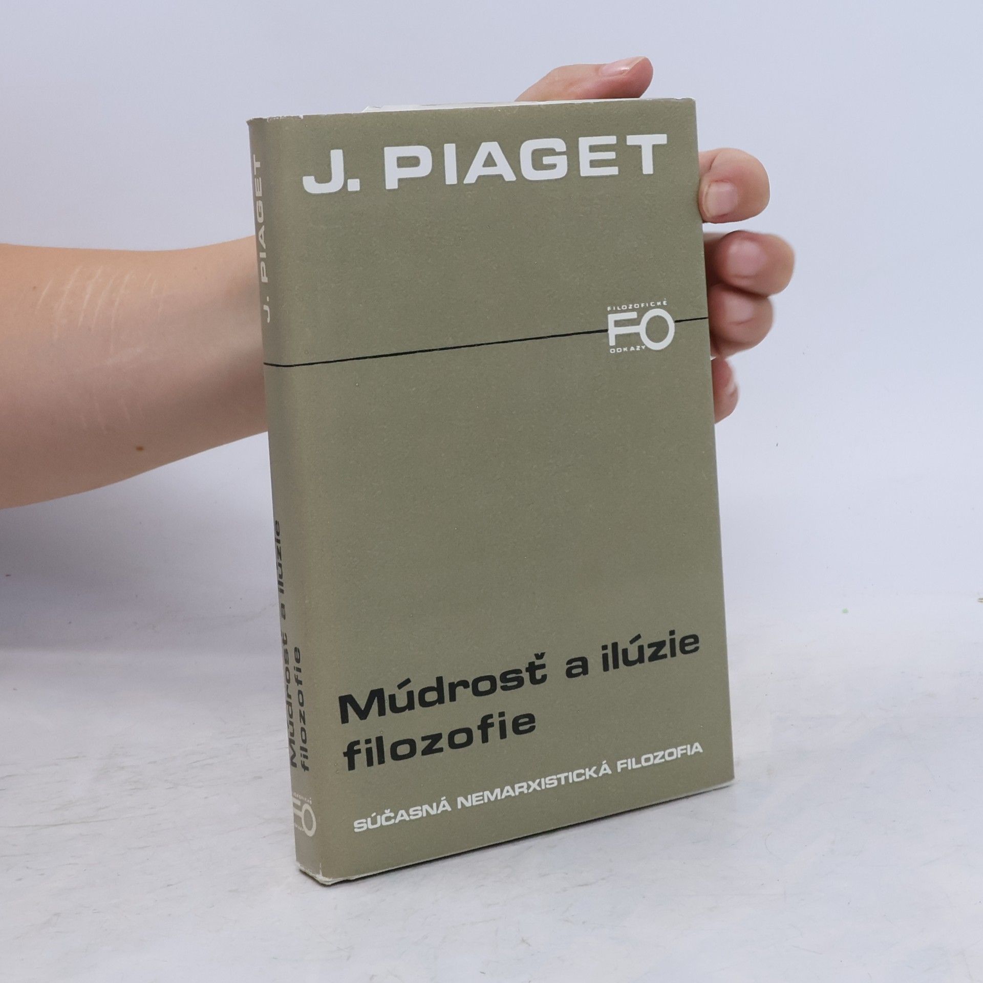 Jean Piaget Múdrosť a ilúzie filozofie