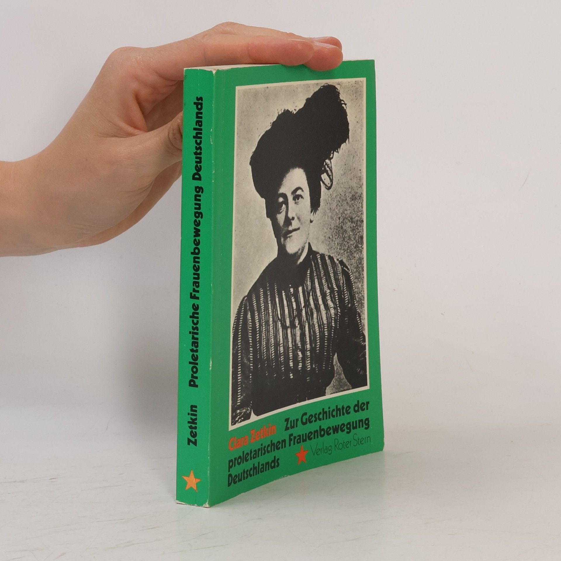 Clara Zetkin Zur Geschichte der proletarischen Frauenbewegung Deutschlands