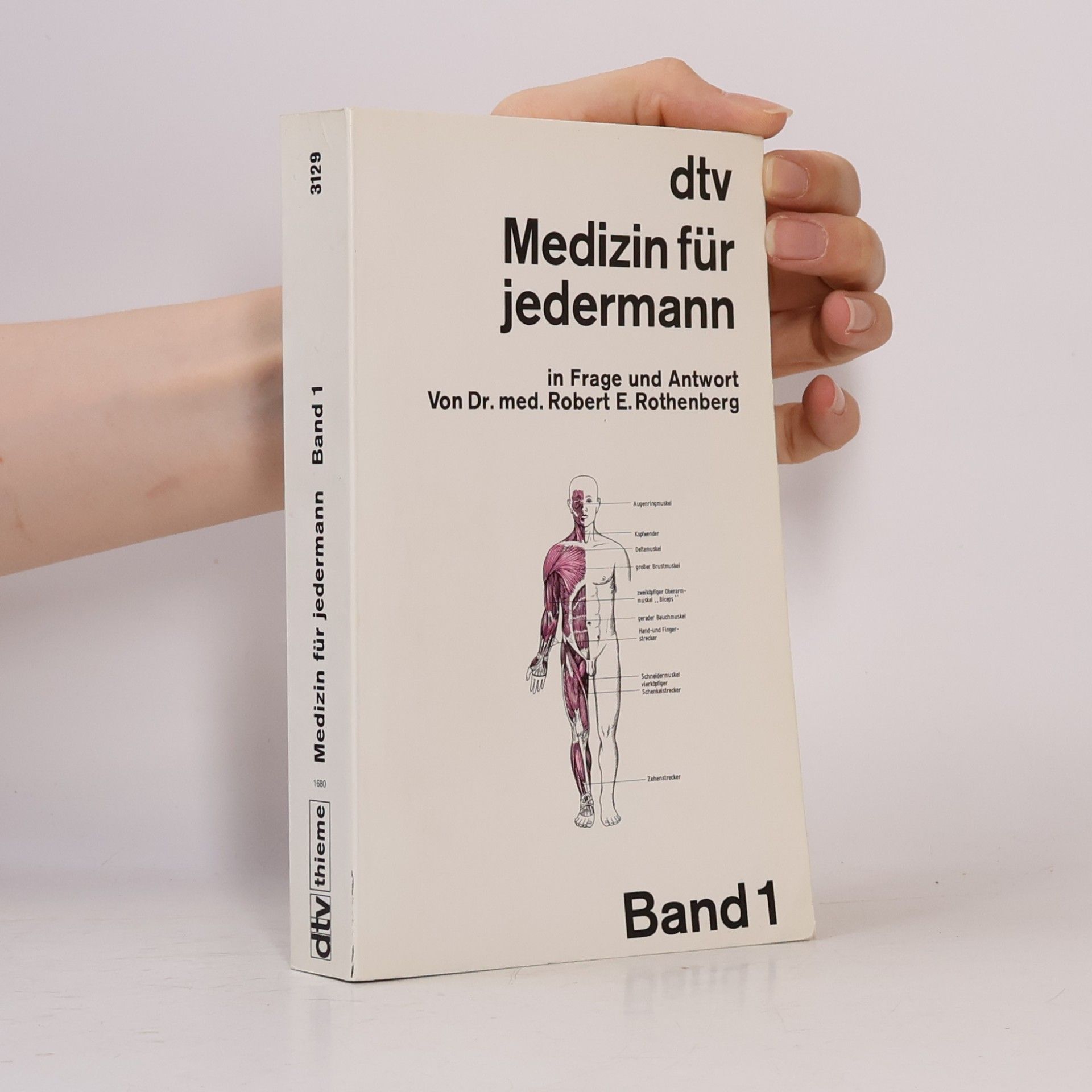 Robert E. Rothenberg Medizin für jedermann : Band 1