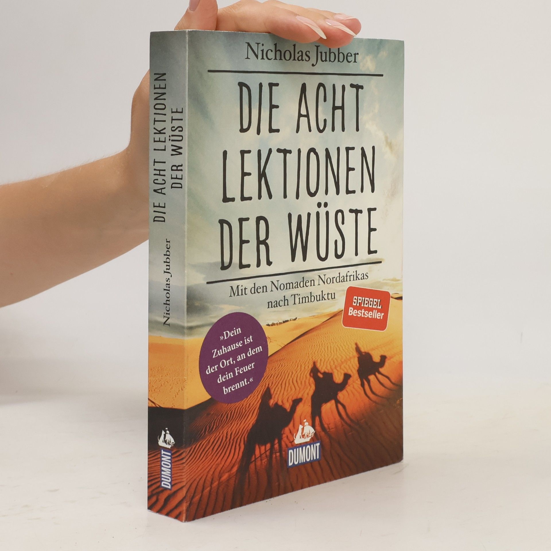 Nicholas Jubber Die acht Lektionen der Wüste