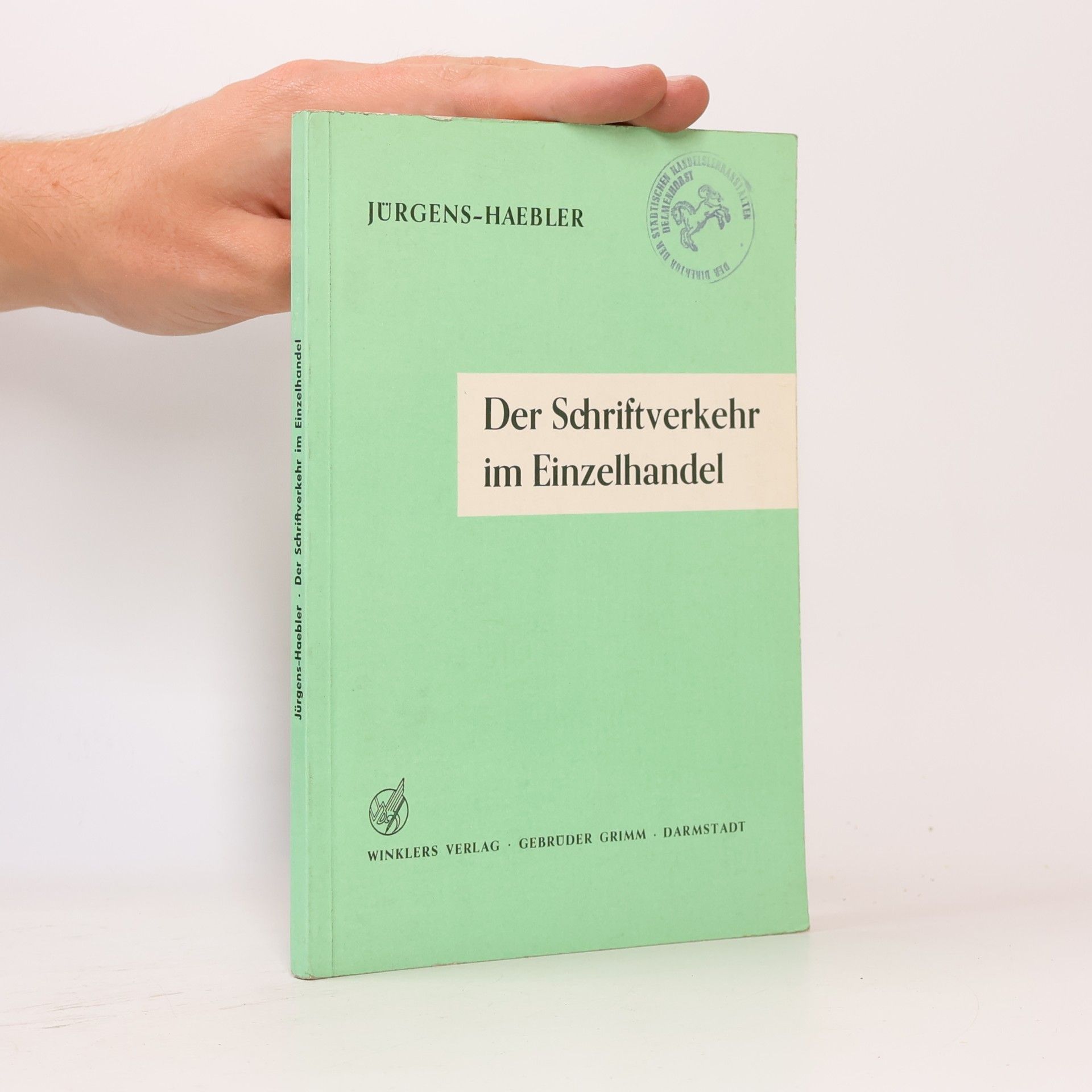 Helma Haebler Der Schriftverkehr im Einzelhandel
