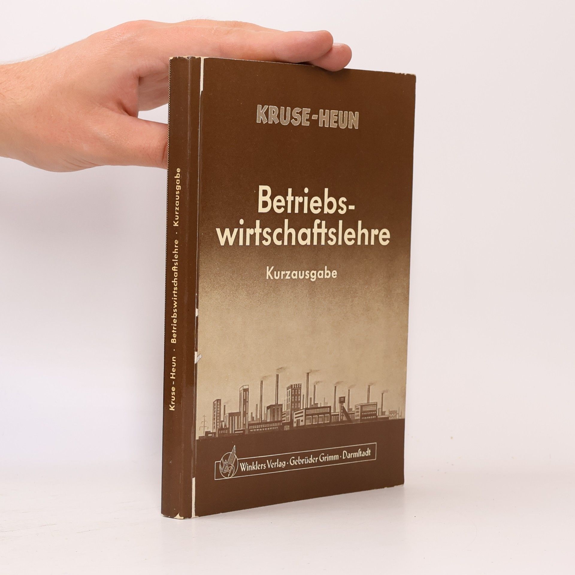 Heinrich Heun Betriebswirtschaftslehre. Kurzausgabe