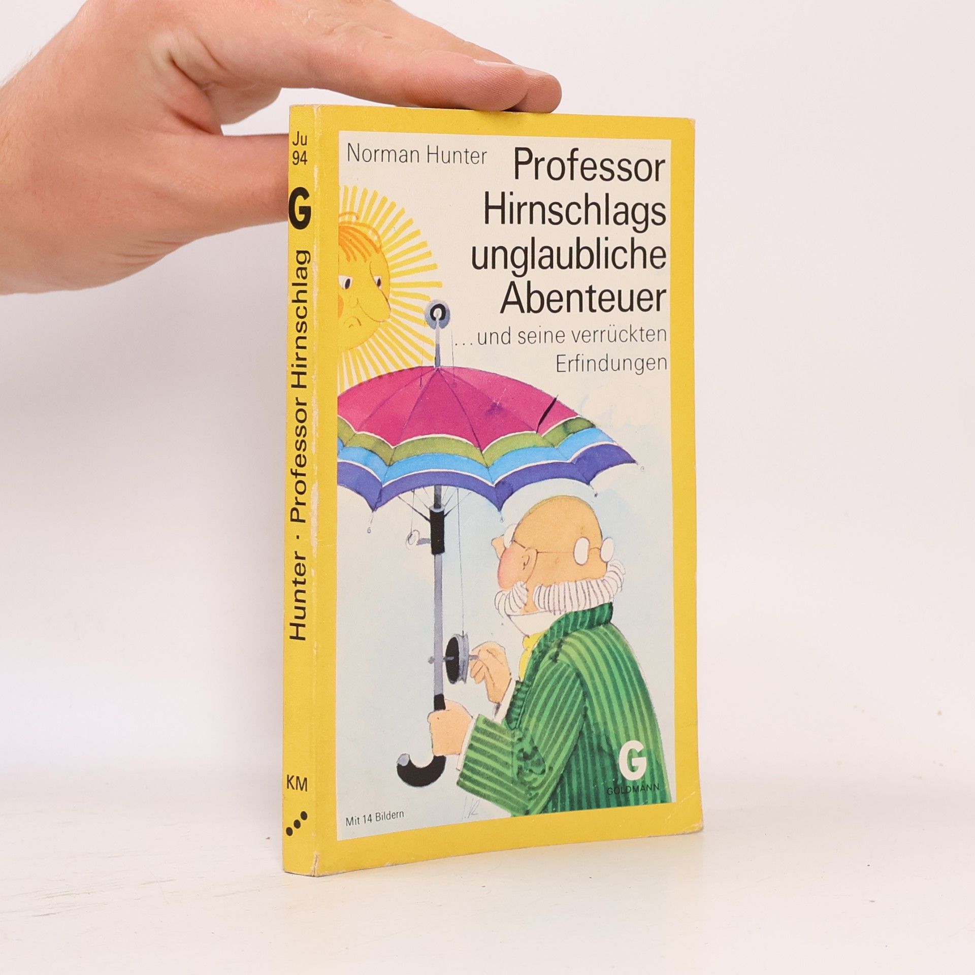 Professor Hirnschlags unglaubliche Abenteuer...und seine verrückten Erfindungen