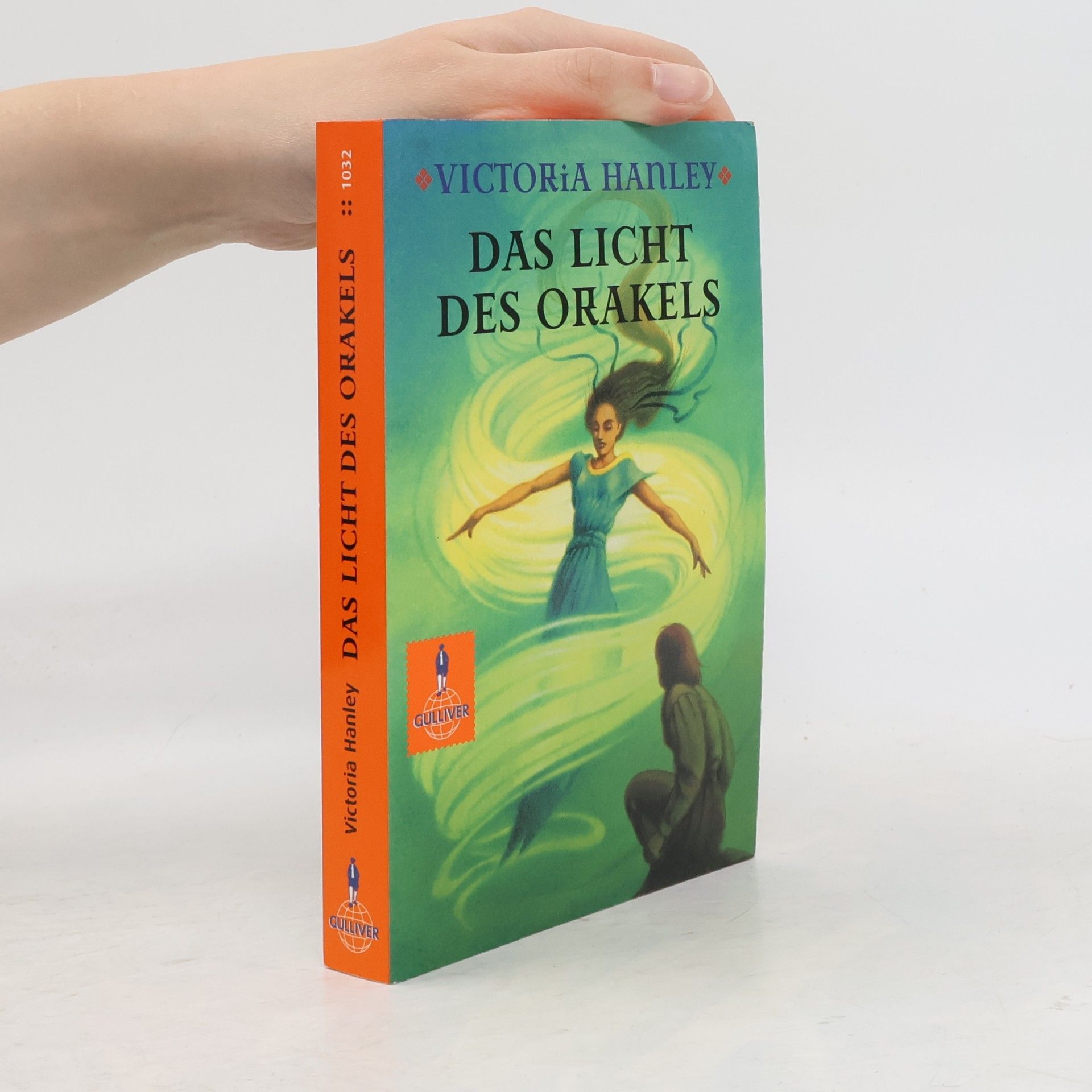 Victoria Hanley Das Licht des Orakels