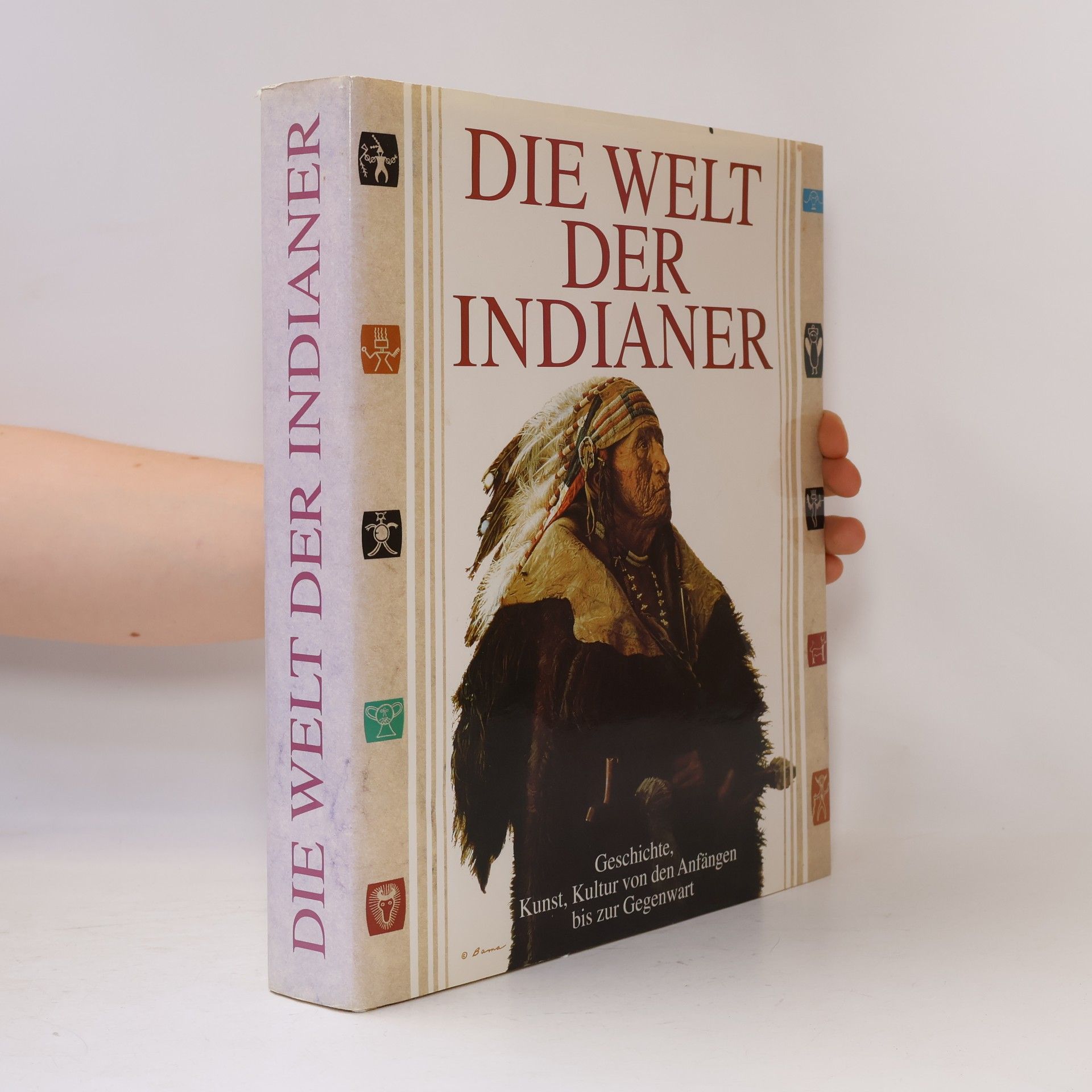 Autorenkollektiv Die Welt der Indianer