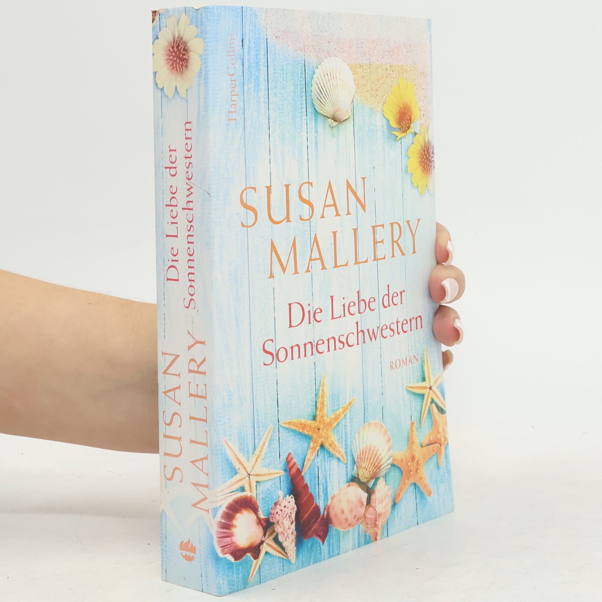 Susan Mallery Die Liebe der Sonnenschwestern
