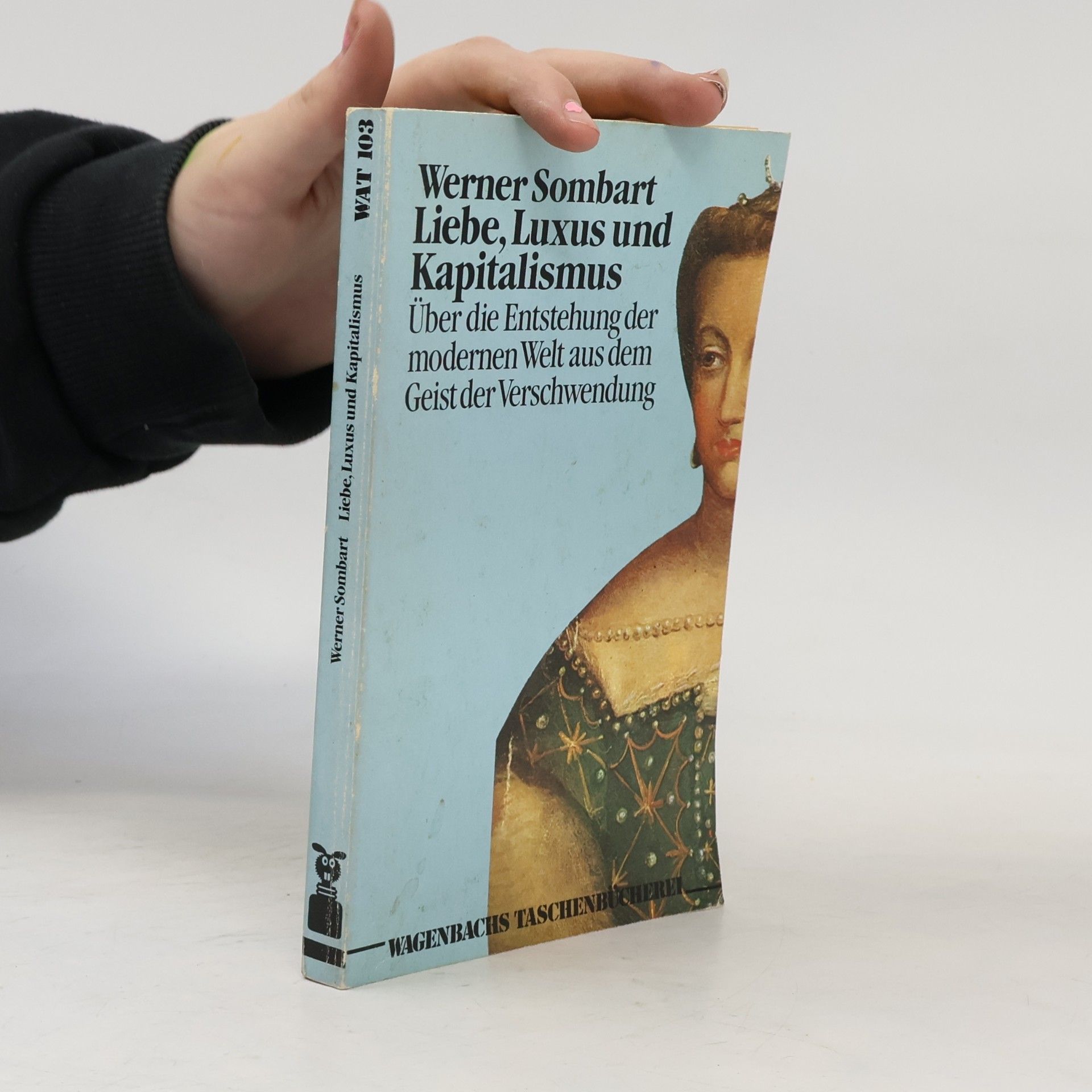 Werner Sombart Liebe, Luxus und Kapitalismus