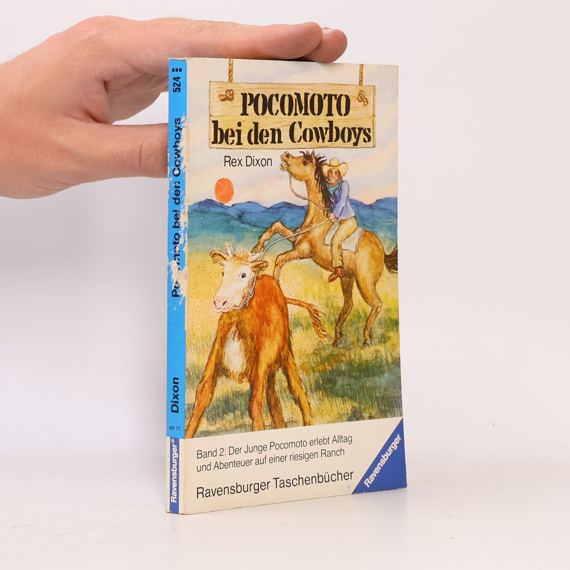 Rex Dixon Ravensburger Taschenbücher - 2: Pocomoto bei den Cowboys