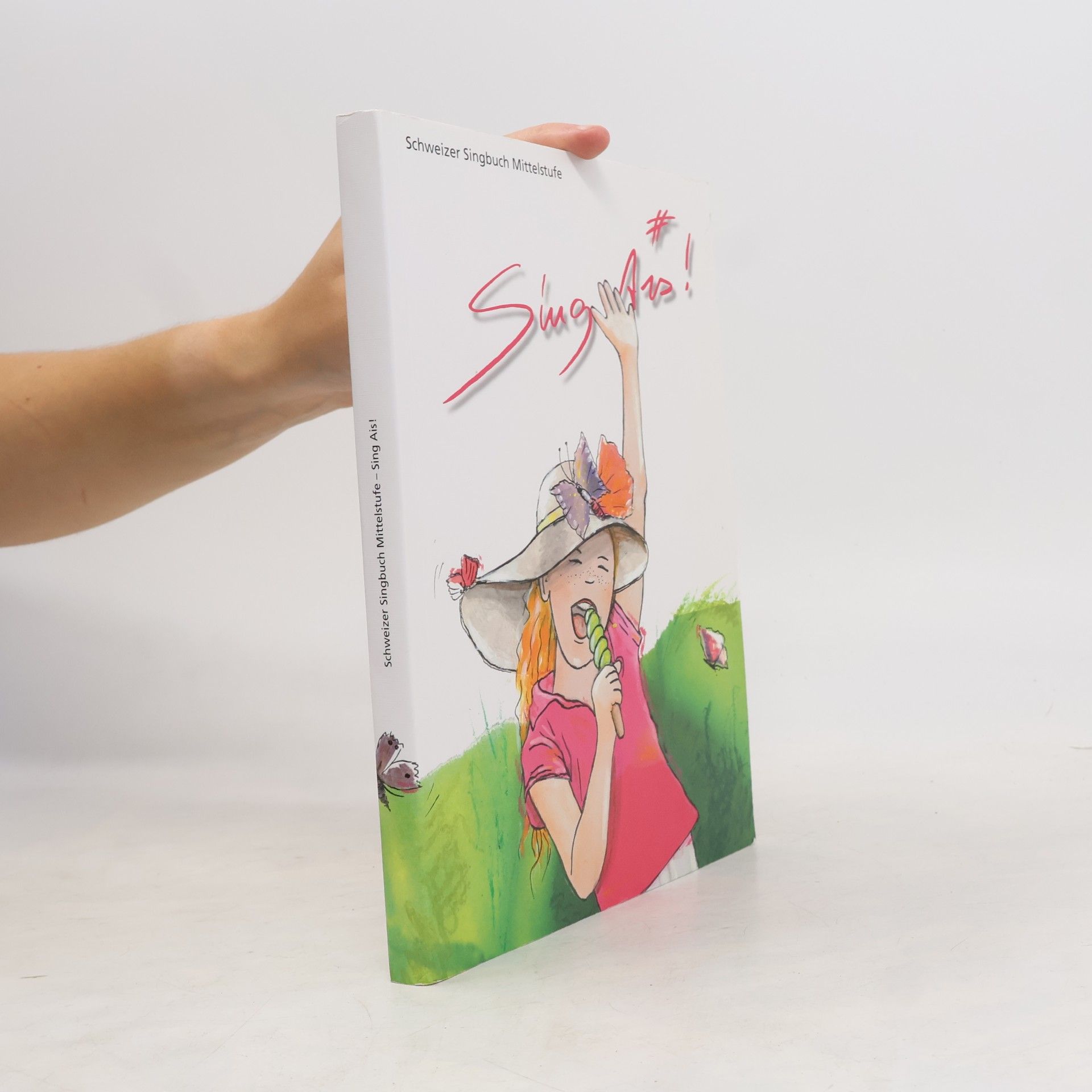 Sing Ais! - Schweizer Singbuch Mittelstufe