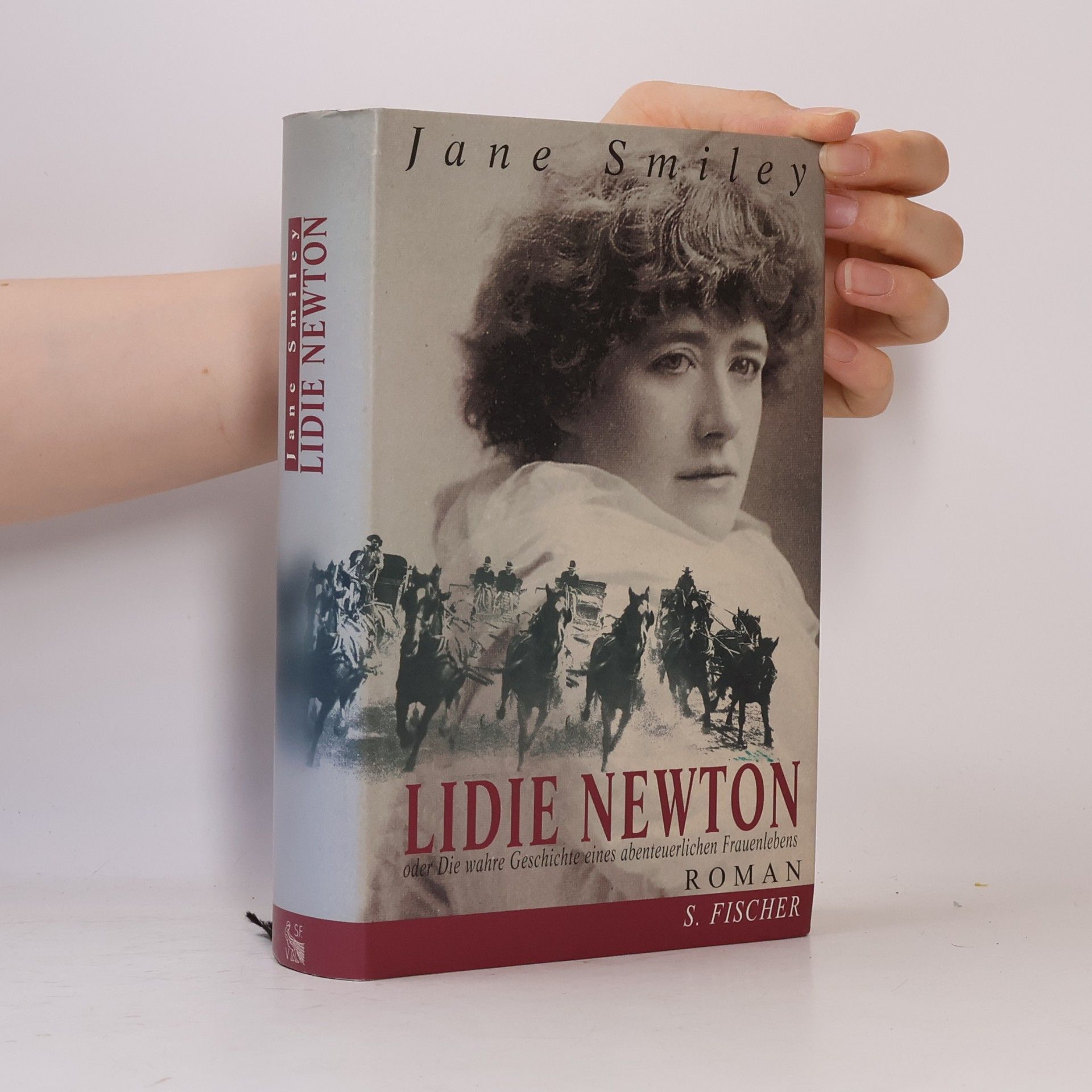 Jane Smiley Lidie Newton oder die wahre Geschichte eines abenteuerlichen Frauenlebens