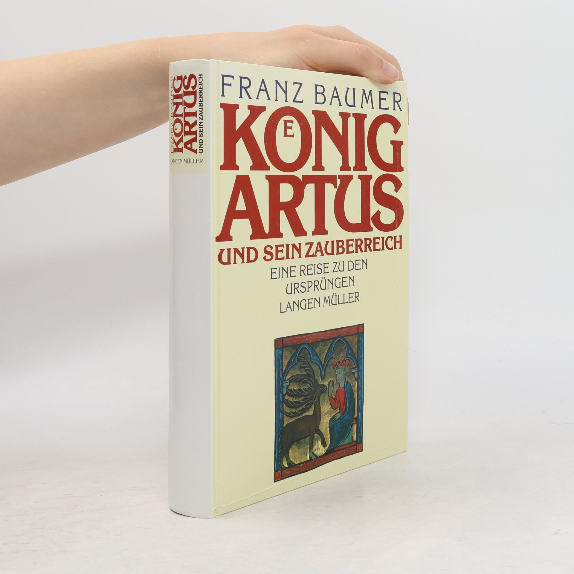 Franz Baumer Koenig Artus und sein Zauberreich