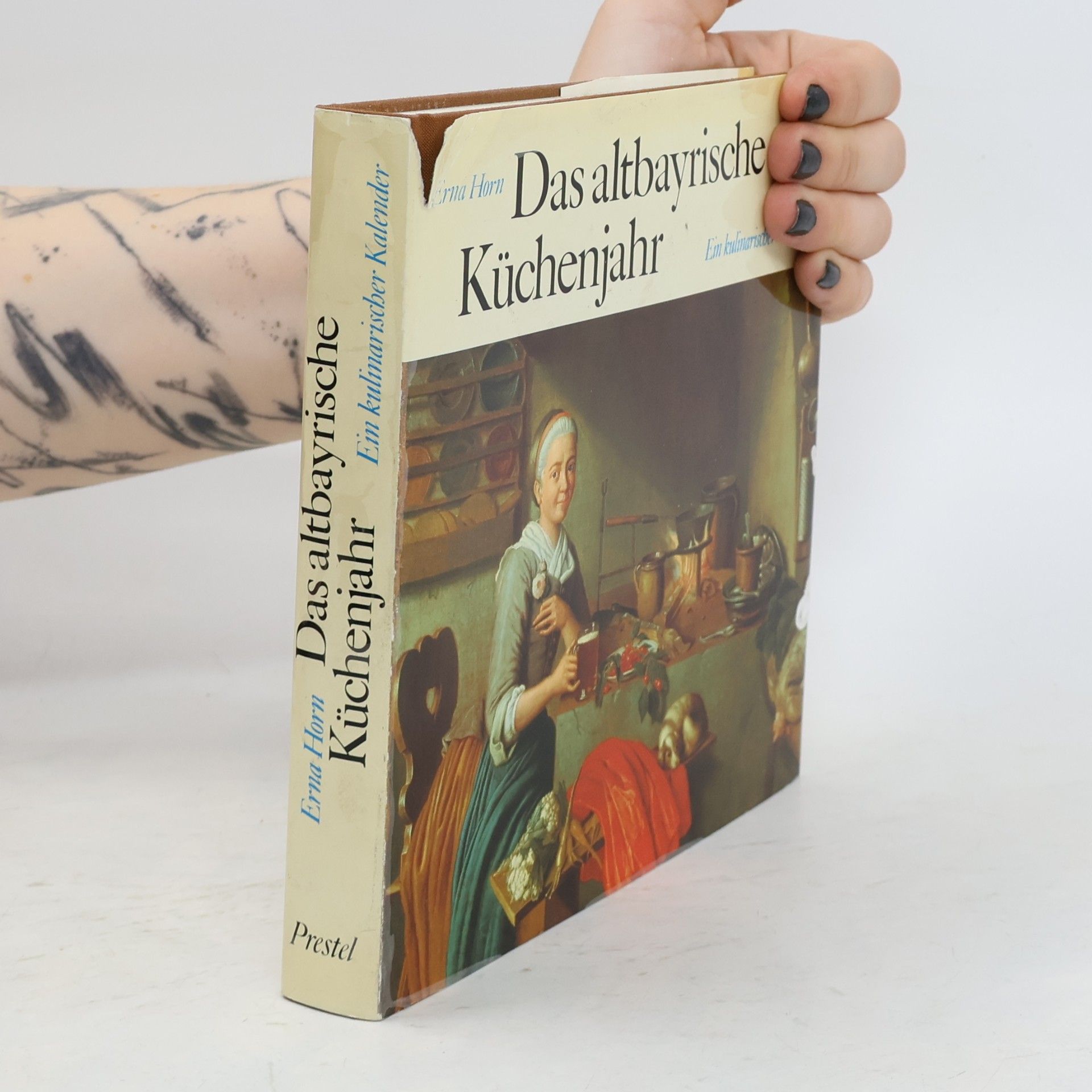 Erna Horn Das altbayrische Küchenjahr