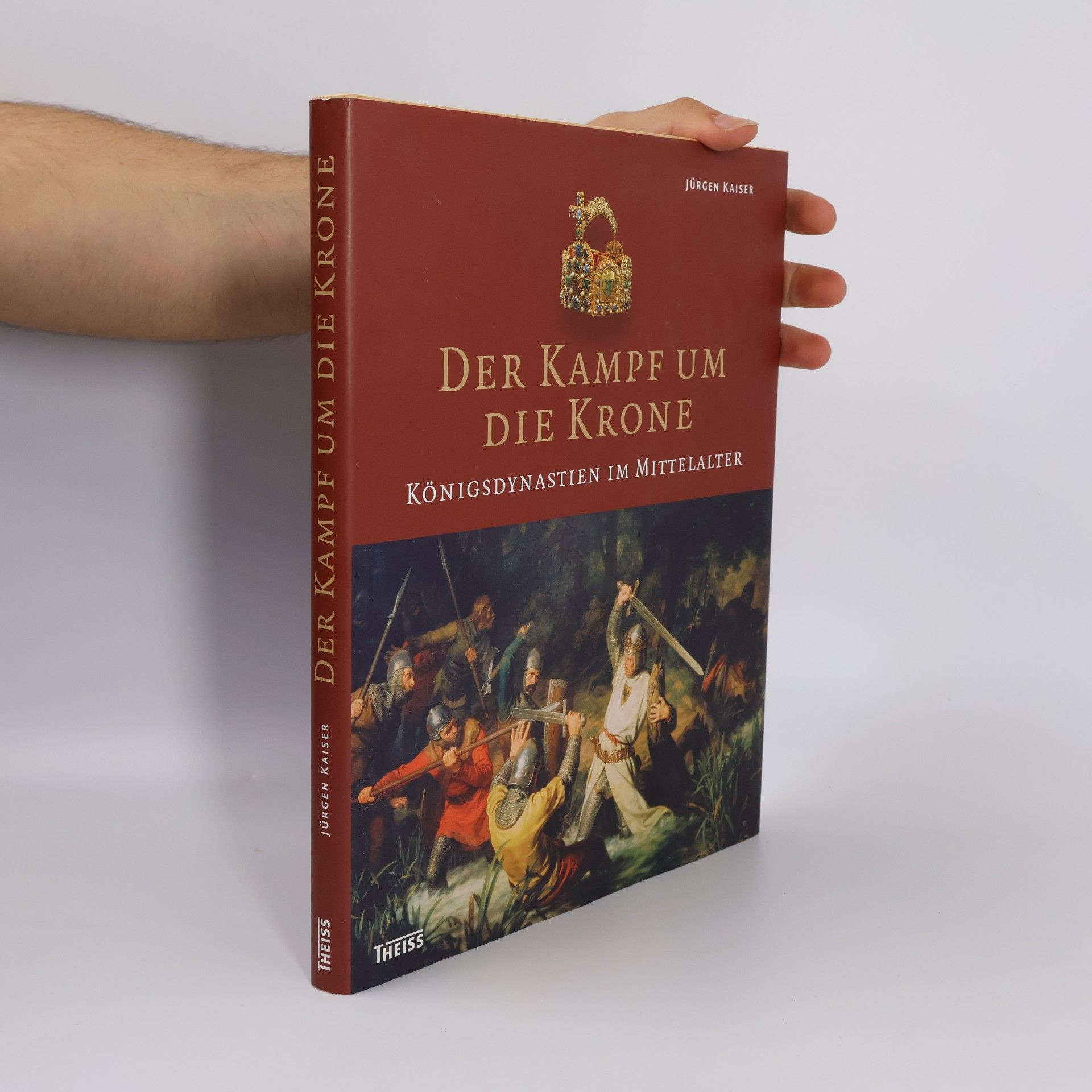 Jürgen Kaiser Der Kampf um die Krone