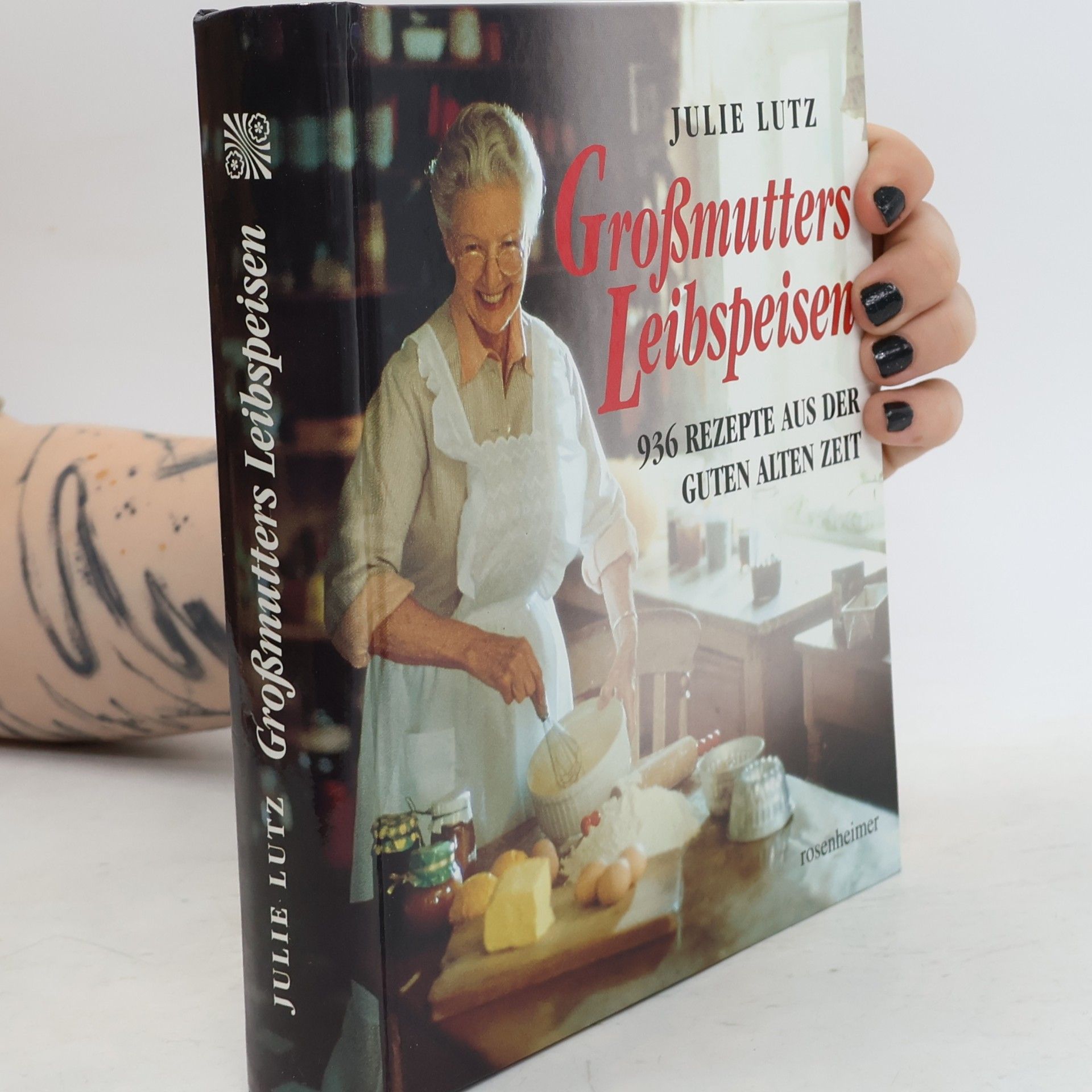 Julie Lutz Großmutters Leibspeisen