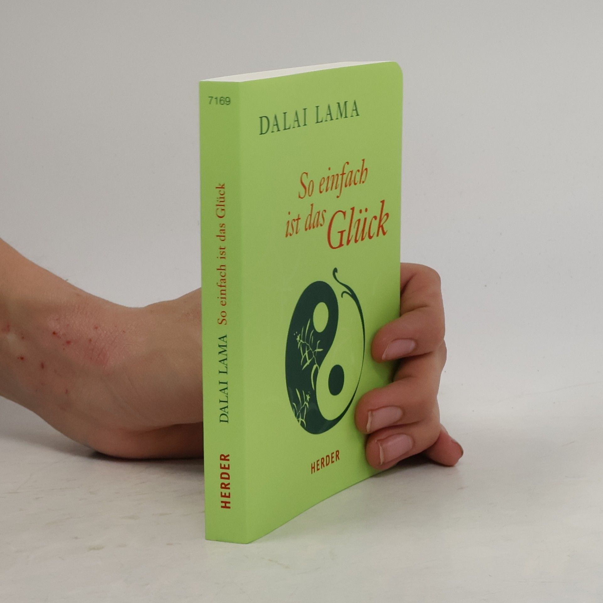 Dalai Dalai Lama So einfach ist das Glück