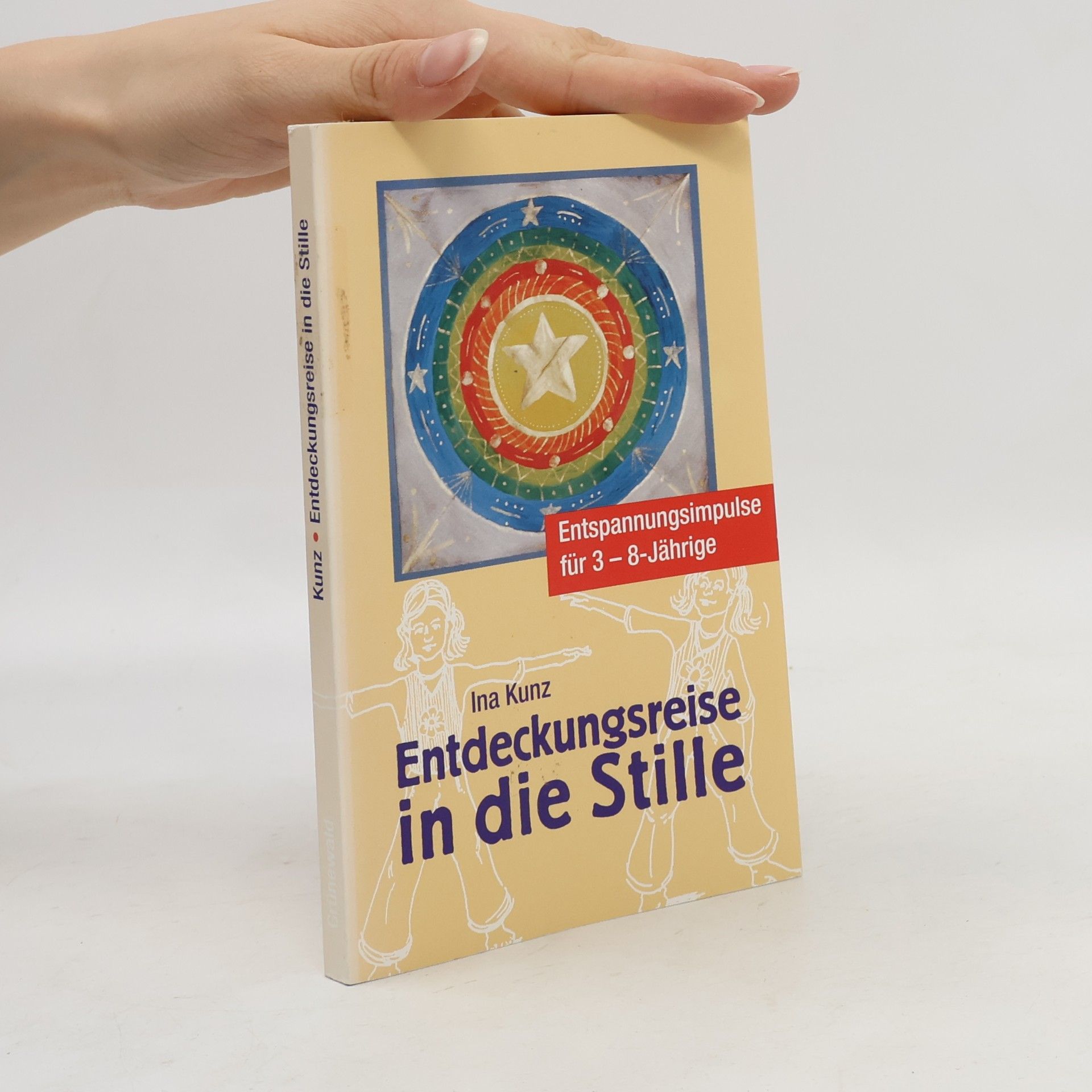 Ina Kunz Entdeckungsreise in die Stille
