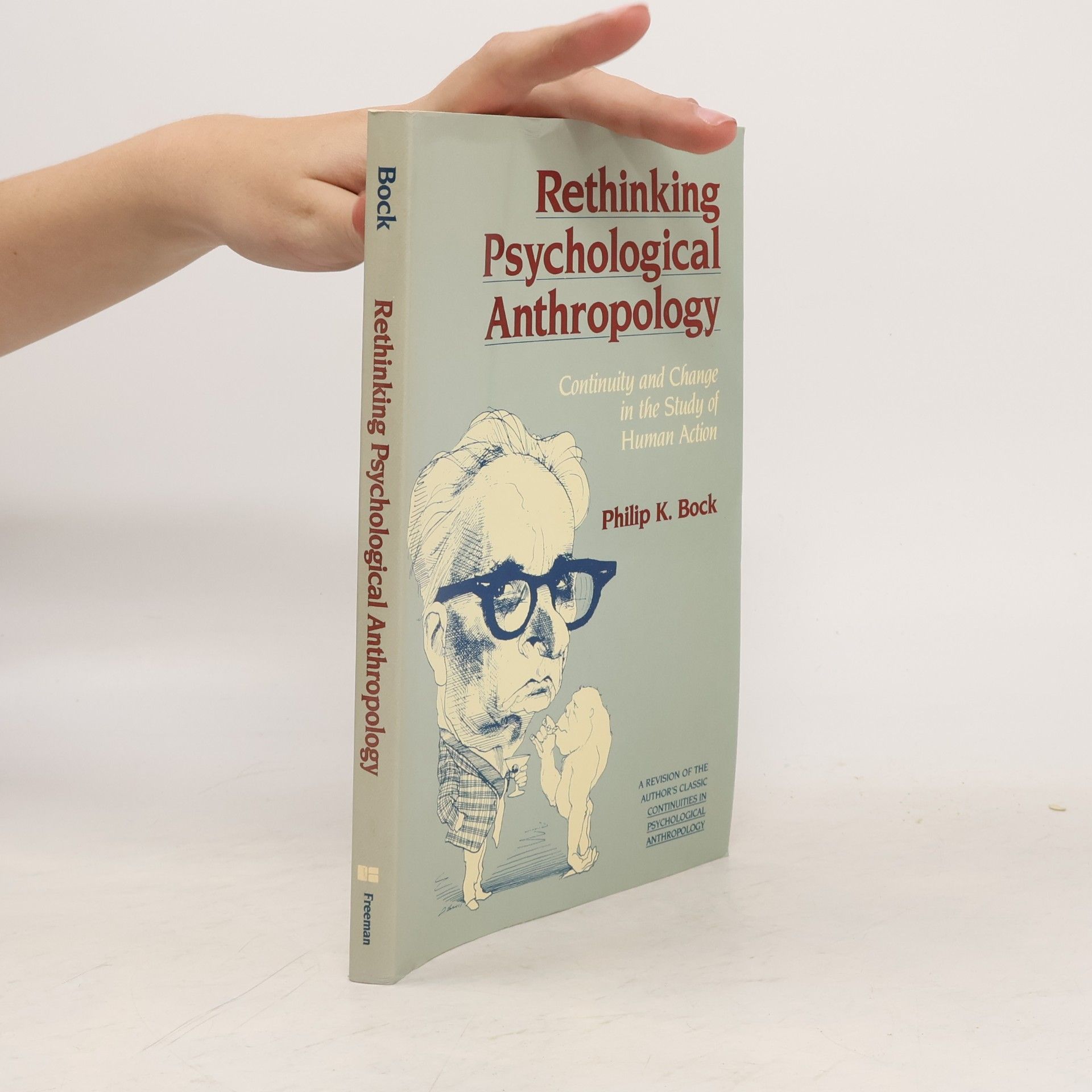 Philip K. Bock Rethinking Psychological Anthropology