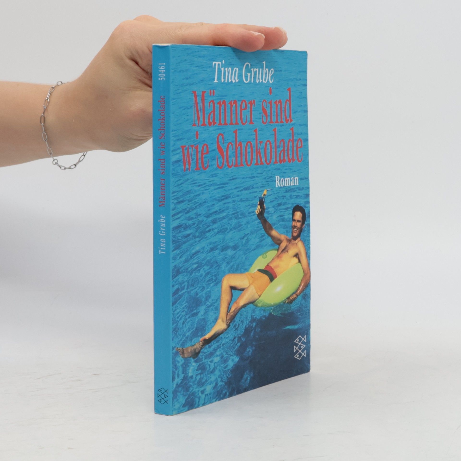 Tina Grube Männer sind wie Schokolade. Sonderausgabe.