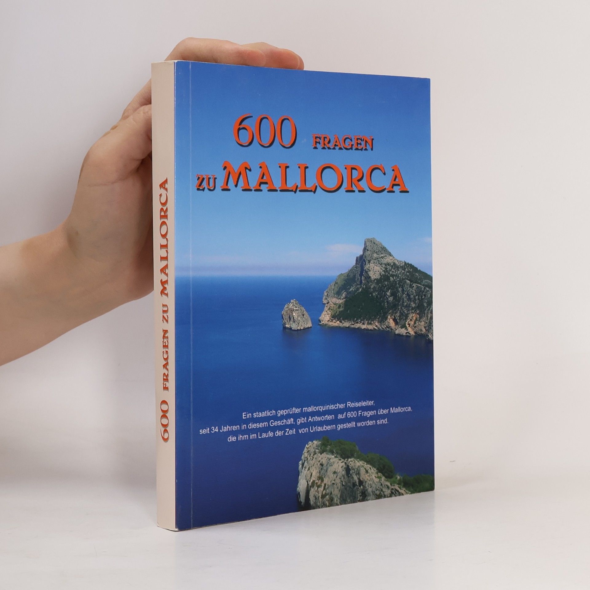 Joan Antoni Adrover i Mascaró 600 fragen zu Mallorca