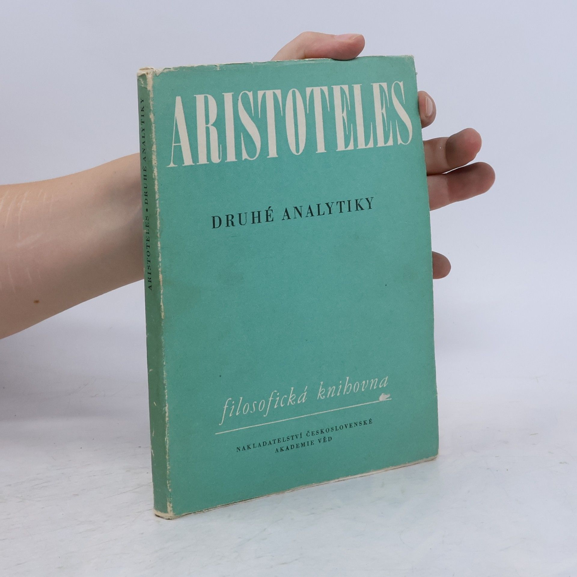 Antonín Kříž Organon. IV, Druhé analytiky