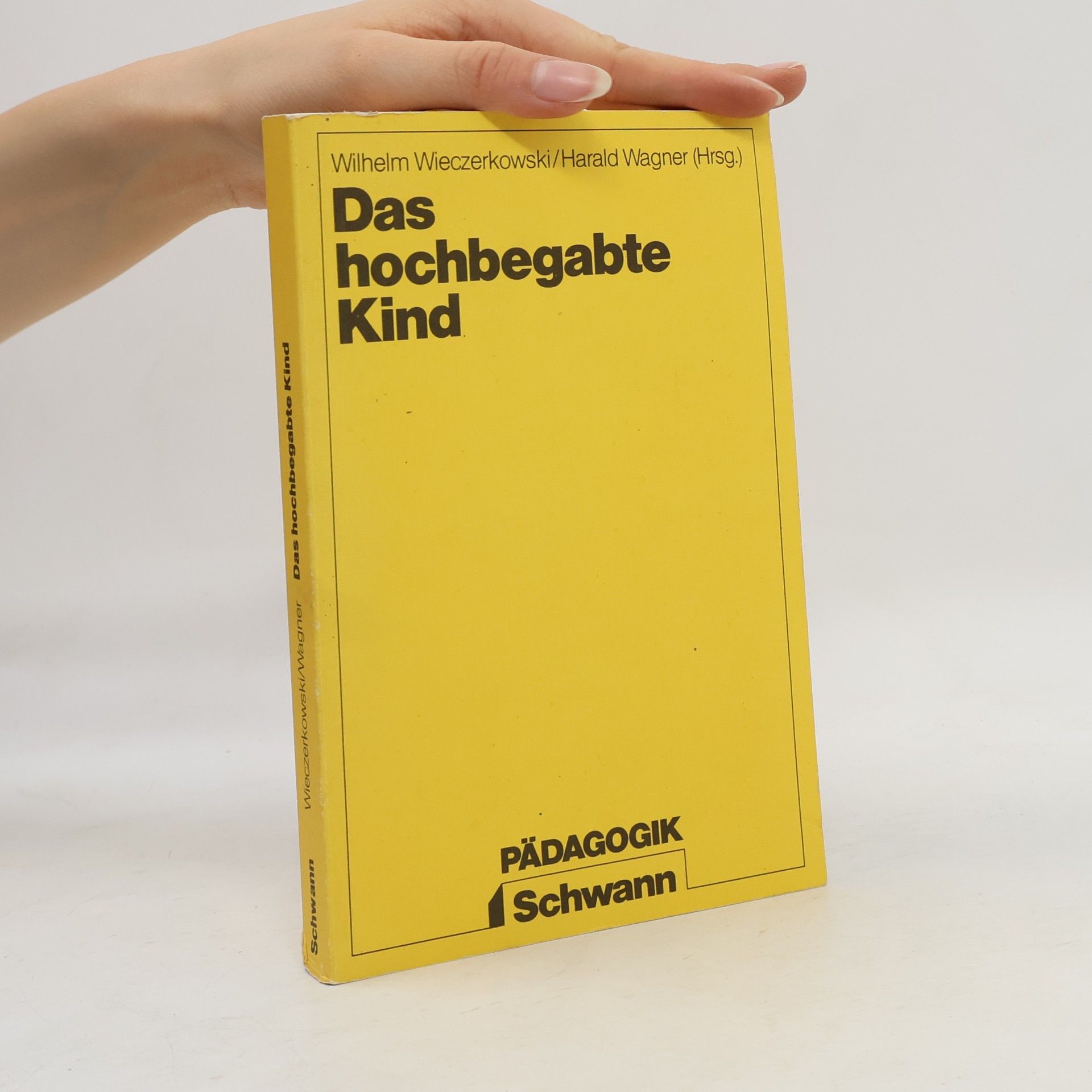 Harald Wagner Das hochbegabte Kind