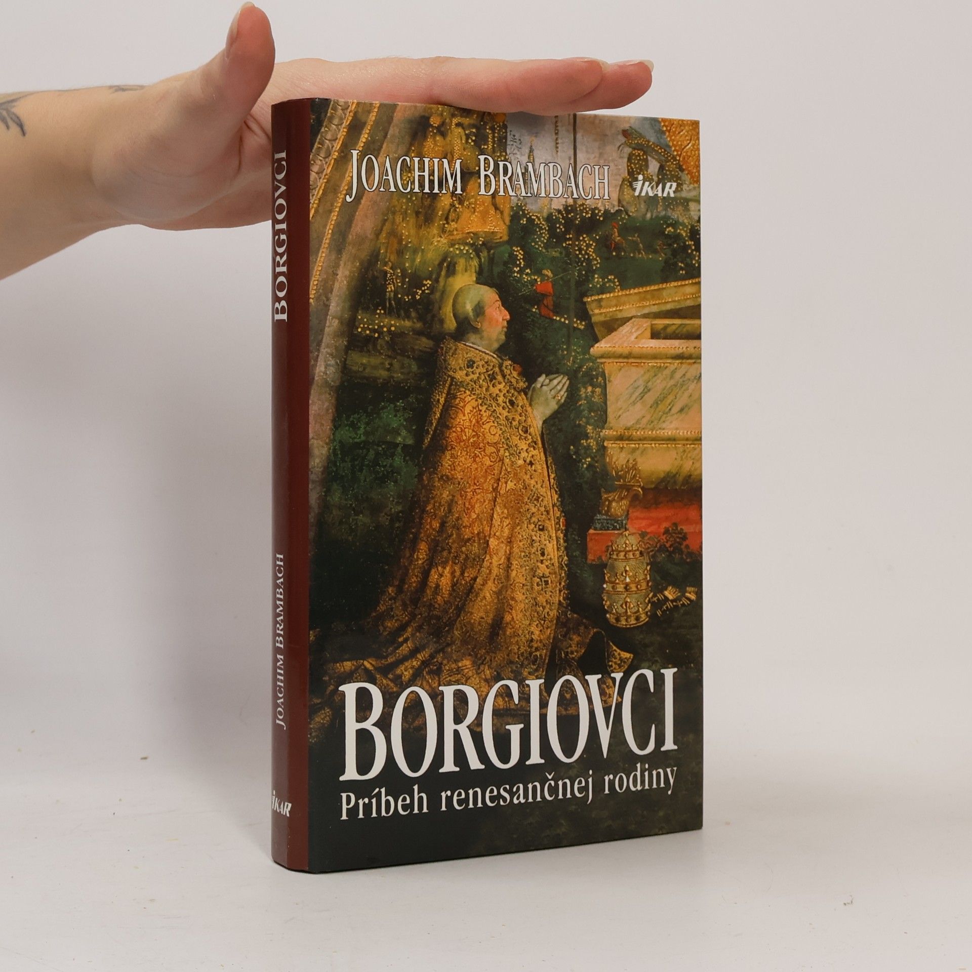 Joachim Brambach Borgiovci - Príbeh renesančnej rodiny