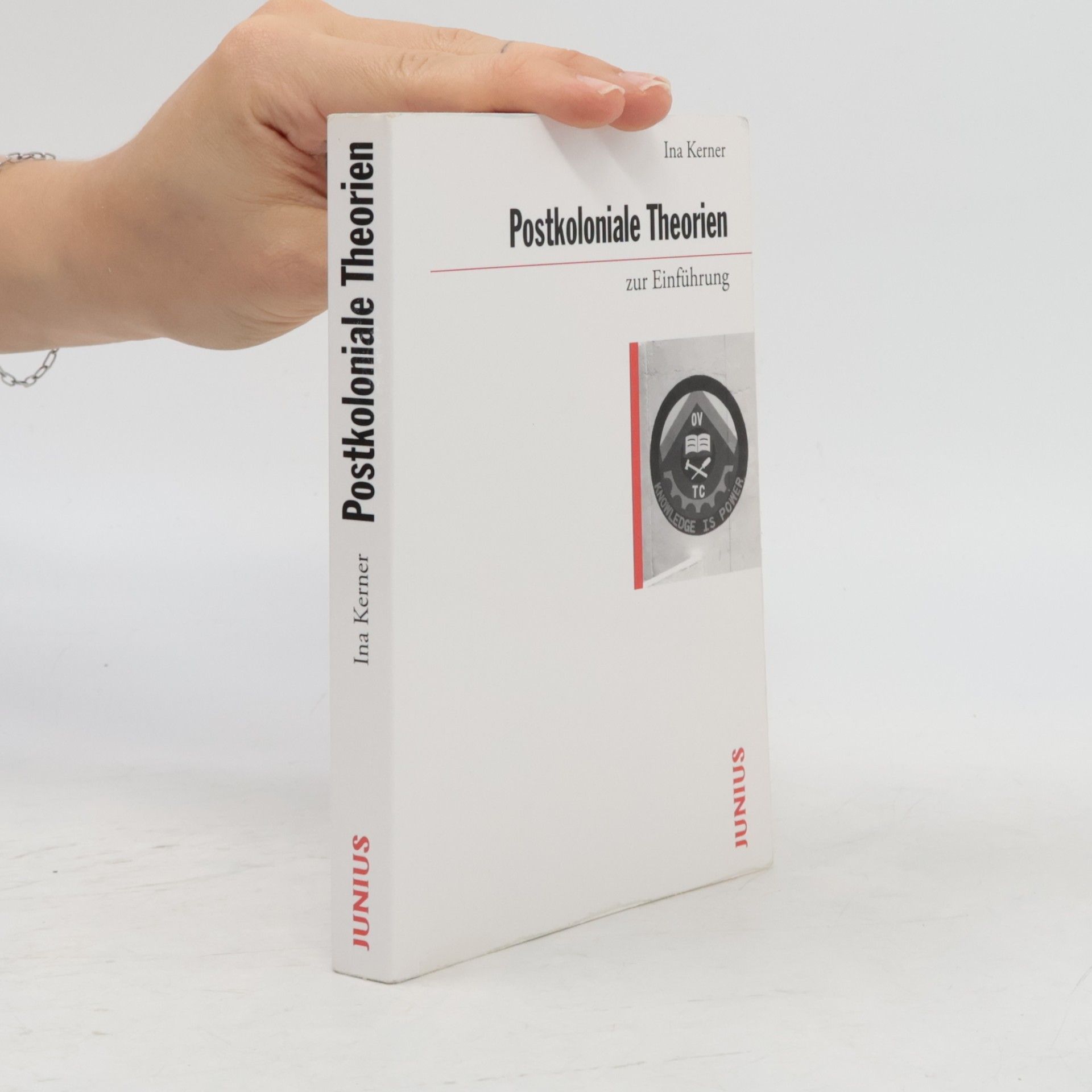 Ina Kerner Postkoloniale Theorien zur Einführung