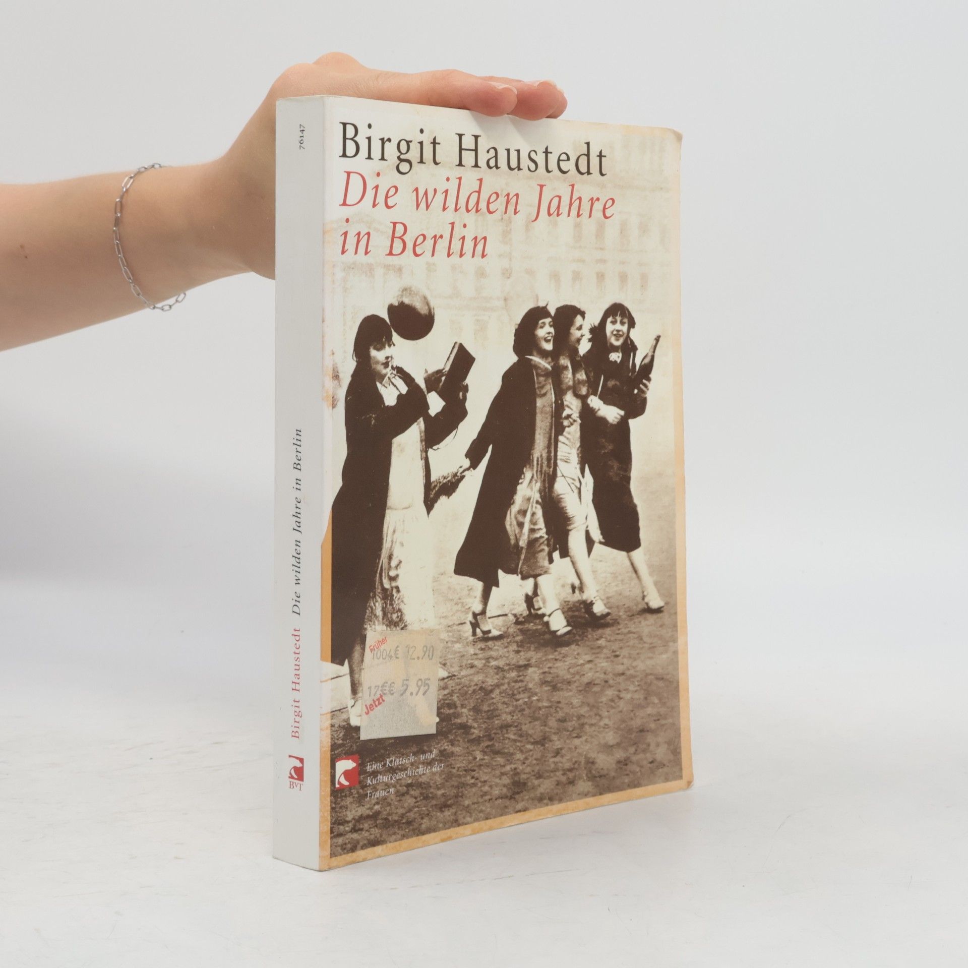 Birgit Haustedt Die wilden Jahre in Berlin