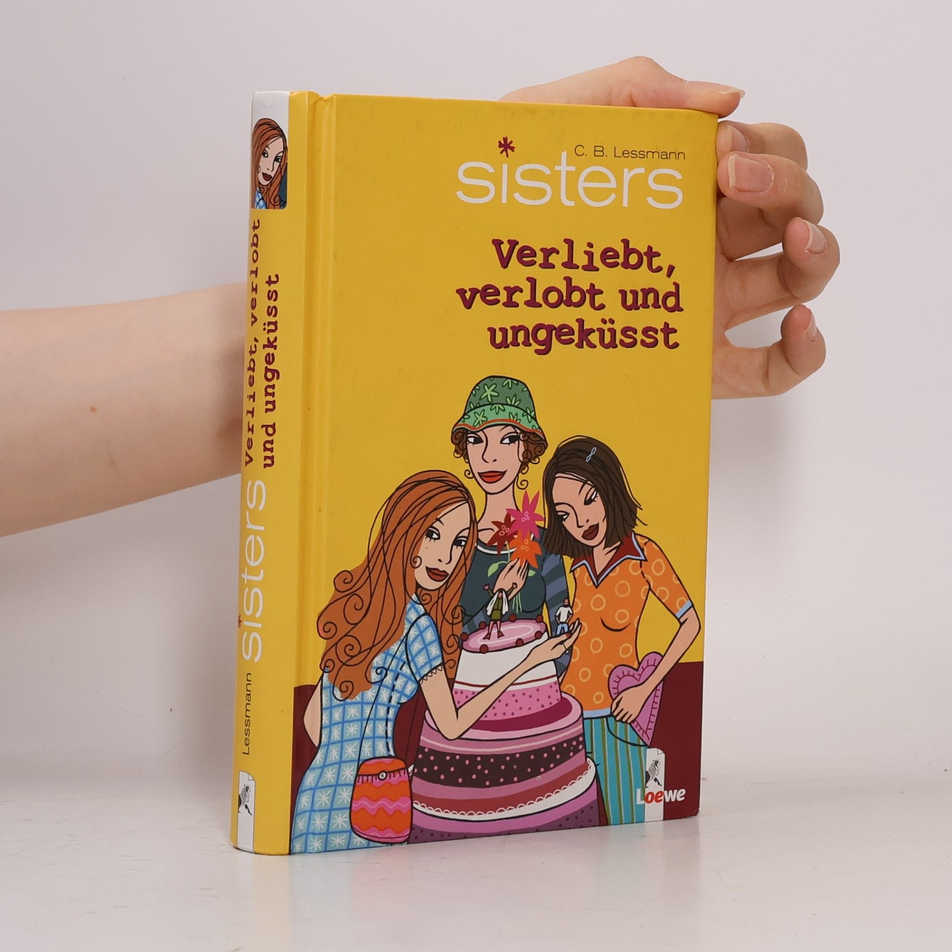 C. B. Lessmann Sisters. Verliebt, verlobt und ungeküsst
