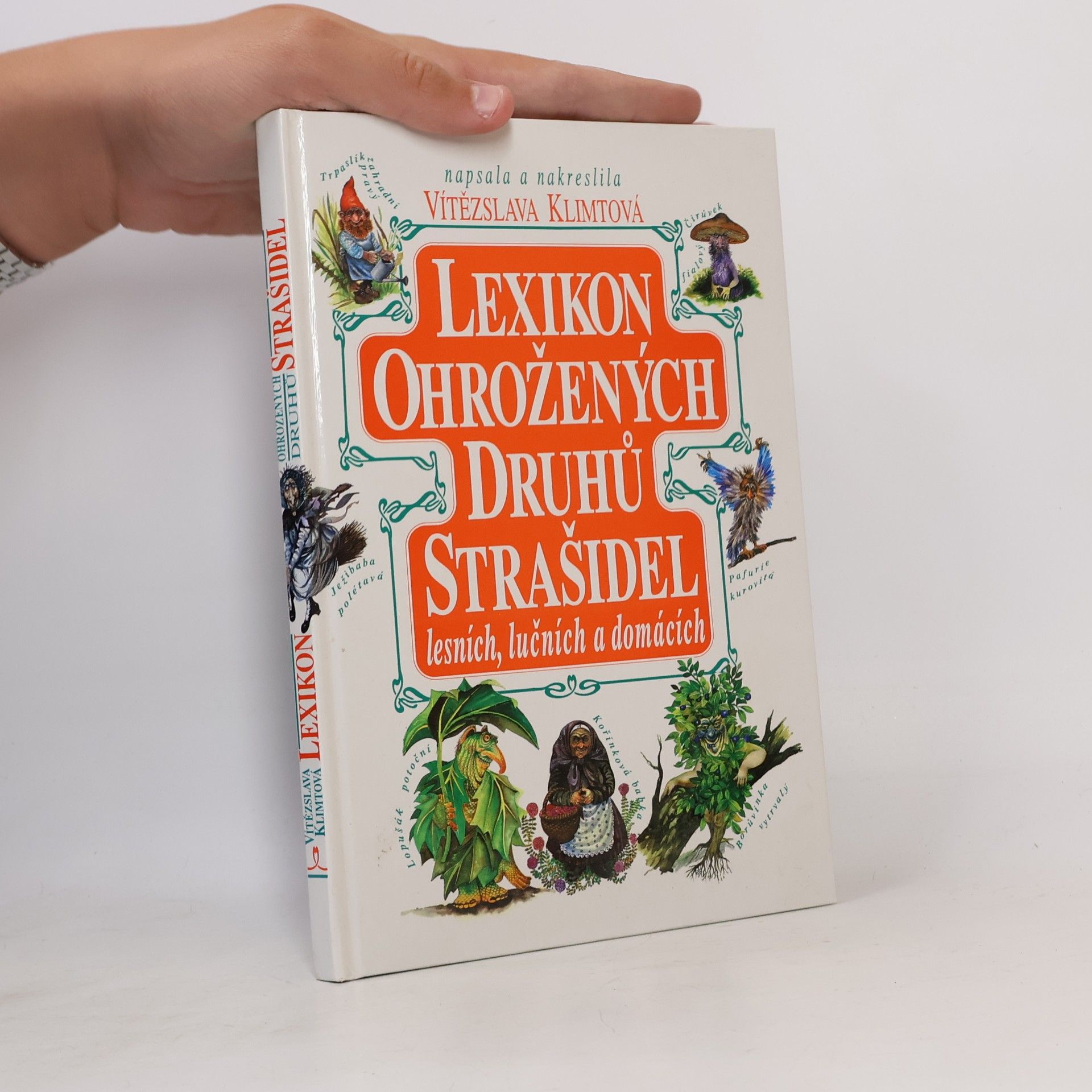 Vítězslava Klimtová Lexikon ohrožených druhů strašidel lesních, lučních a domácích