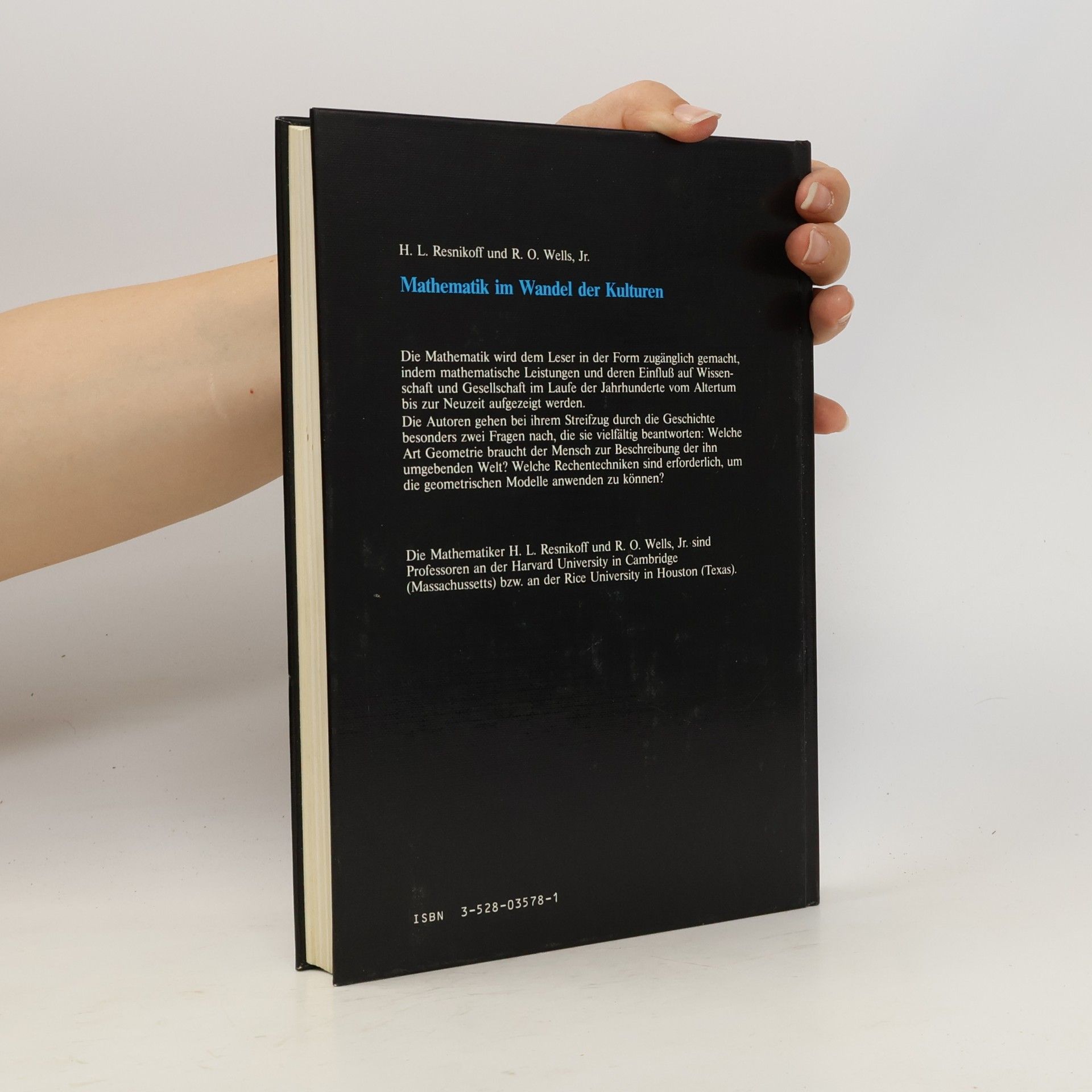 Howard L. Resnikoff Mathematik im Wandel der Kulturen