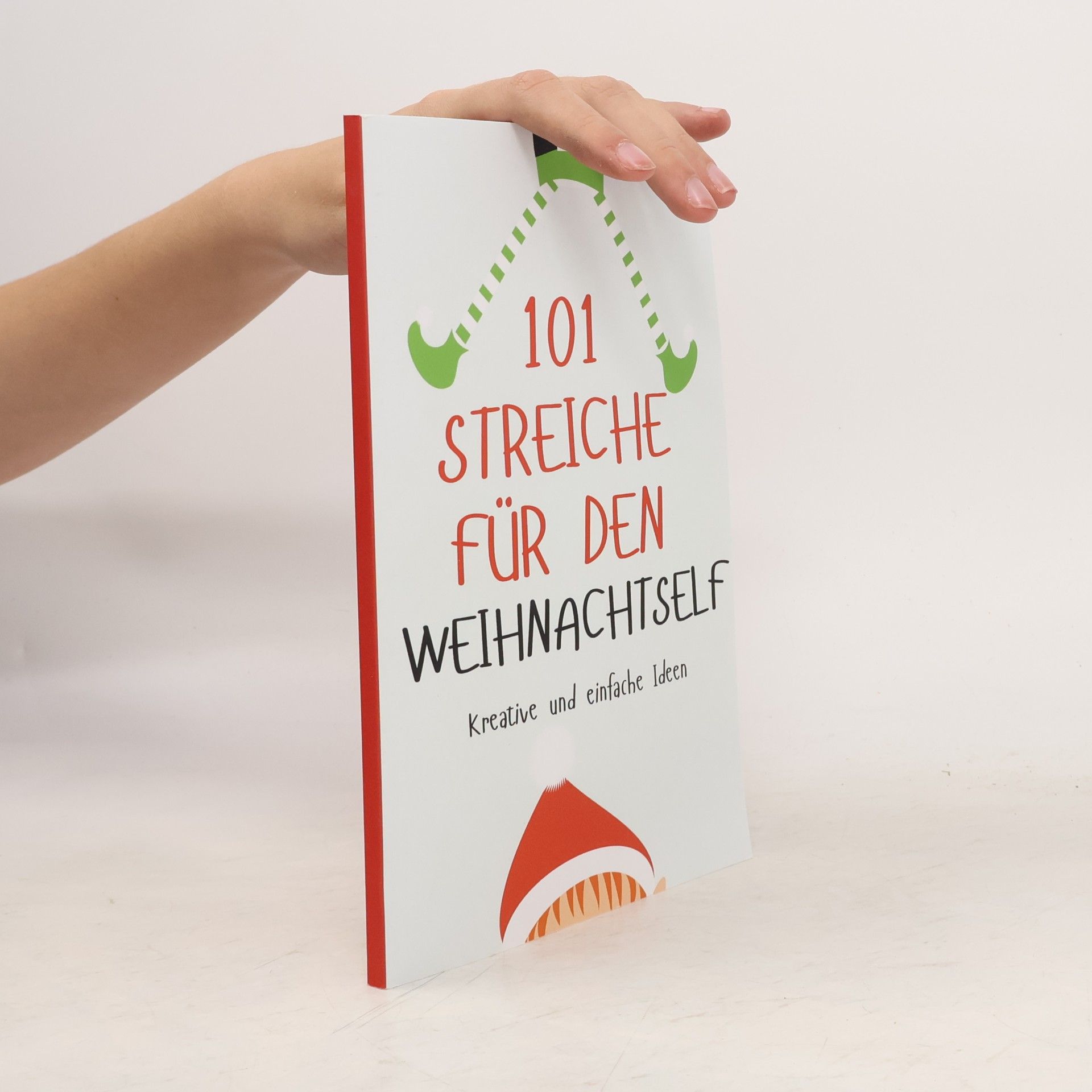 Lena Elpel 101 Streiche für den Weihnachtself