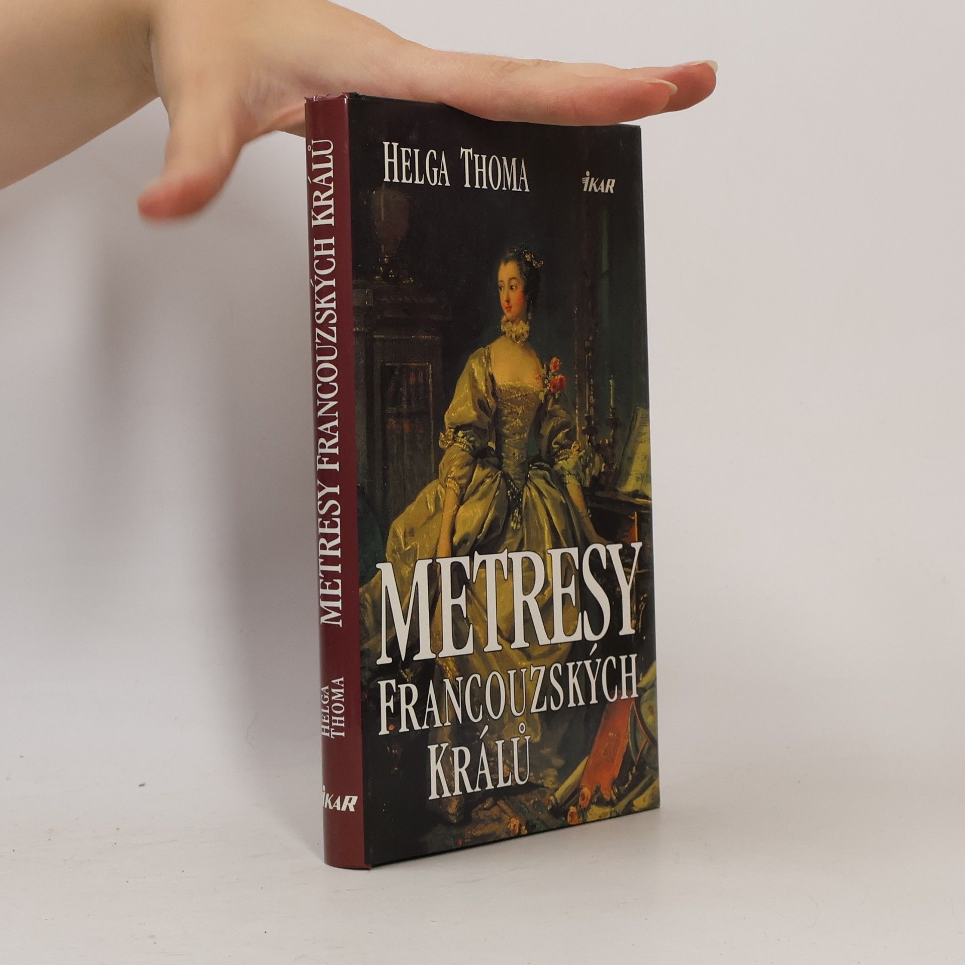 Helga Thoma Metresy francouzských králů