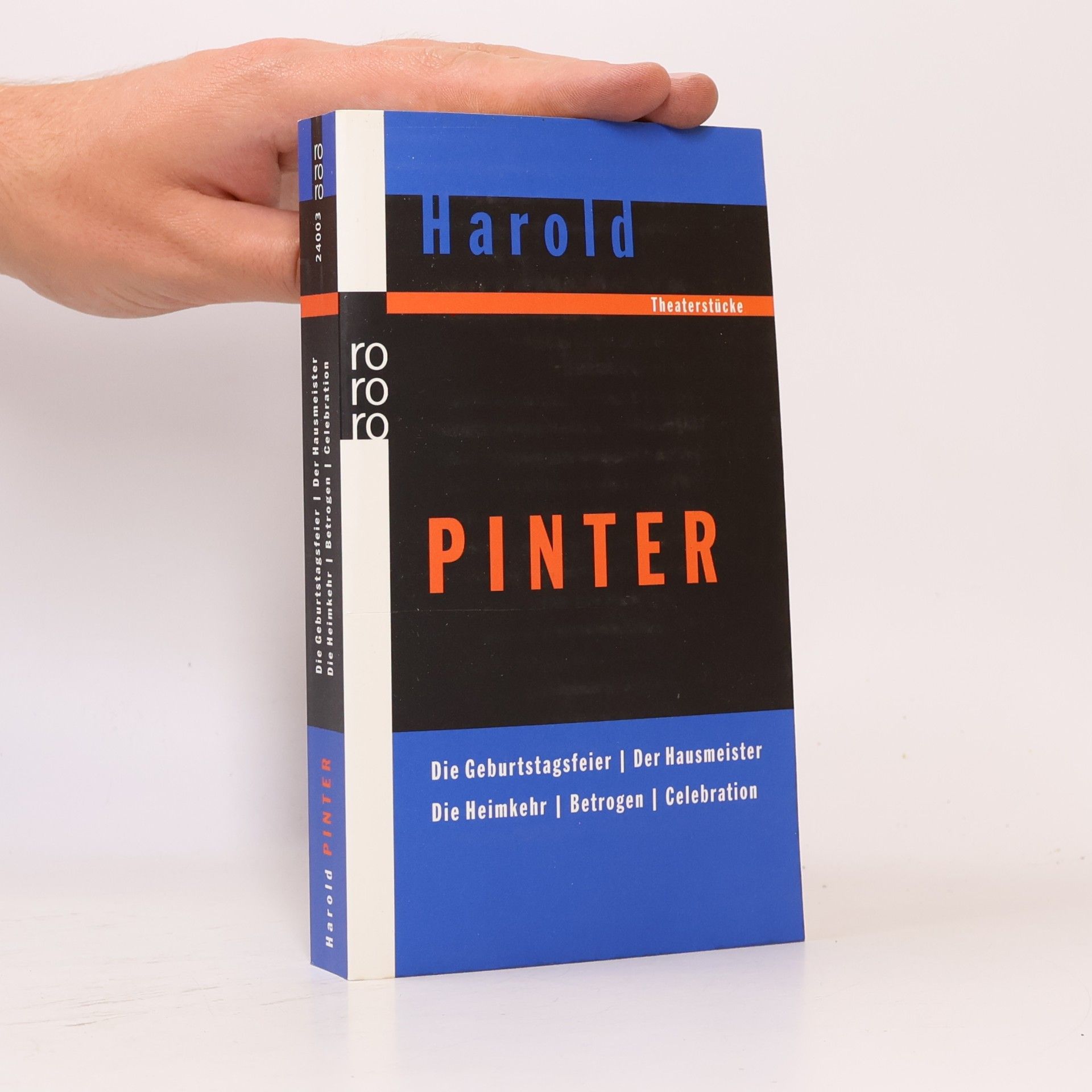 Harold Pinter Die Geburtstagsfeier; Der Hausmeister; Die Heimkehr; Betroge