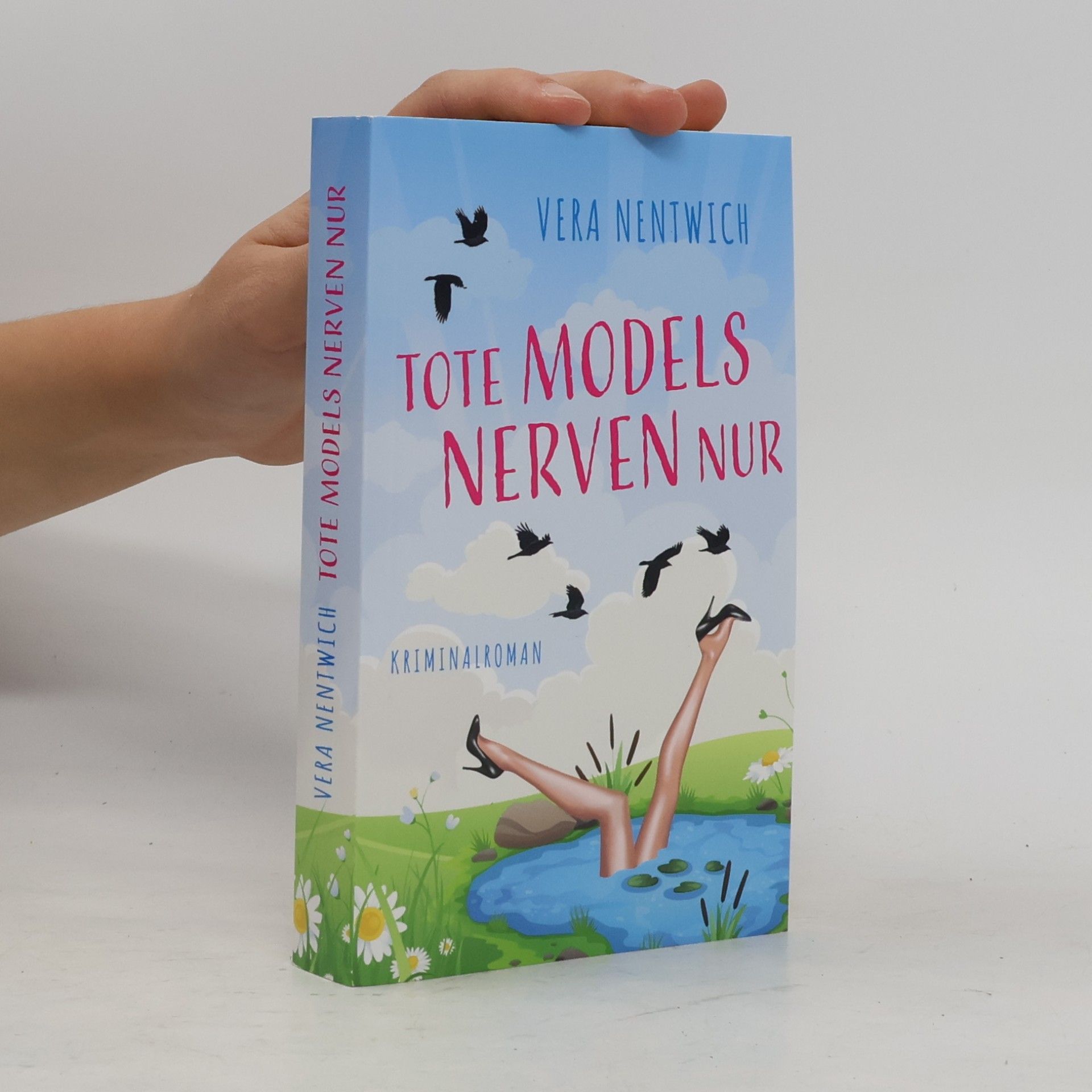 Vera Nentwich Tote Models nerven nur