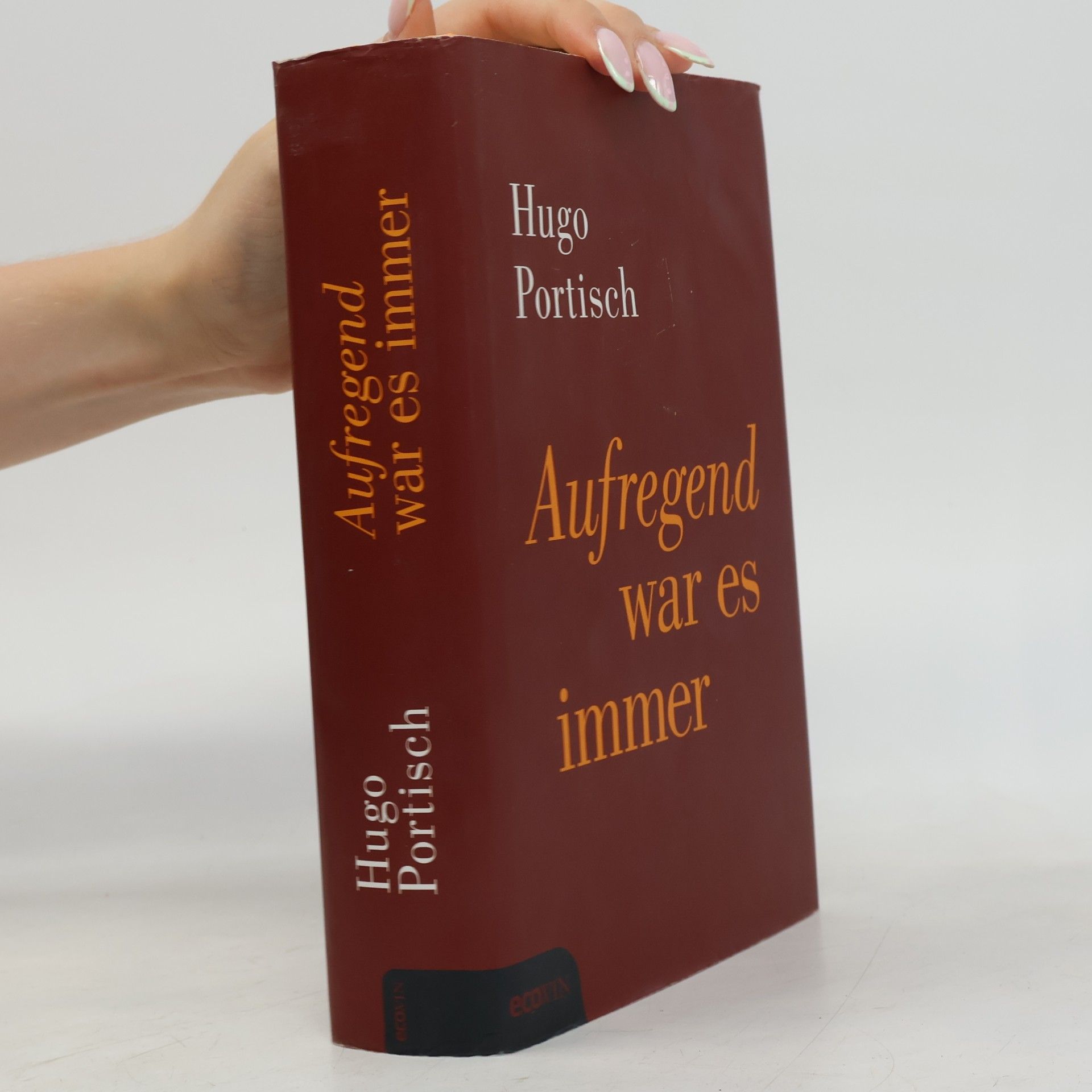 Hugo Portisch Aufregend war es immer