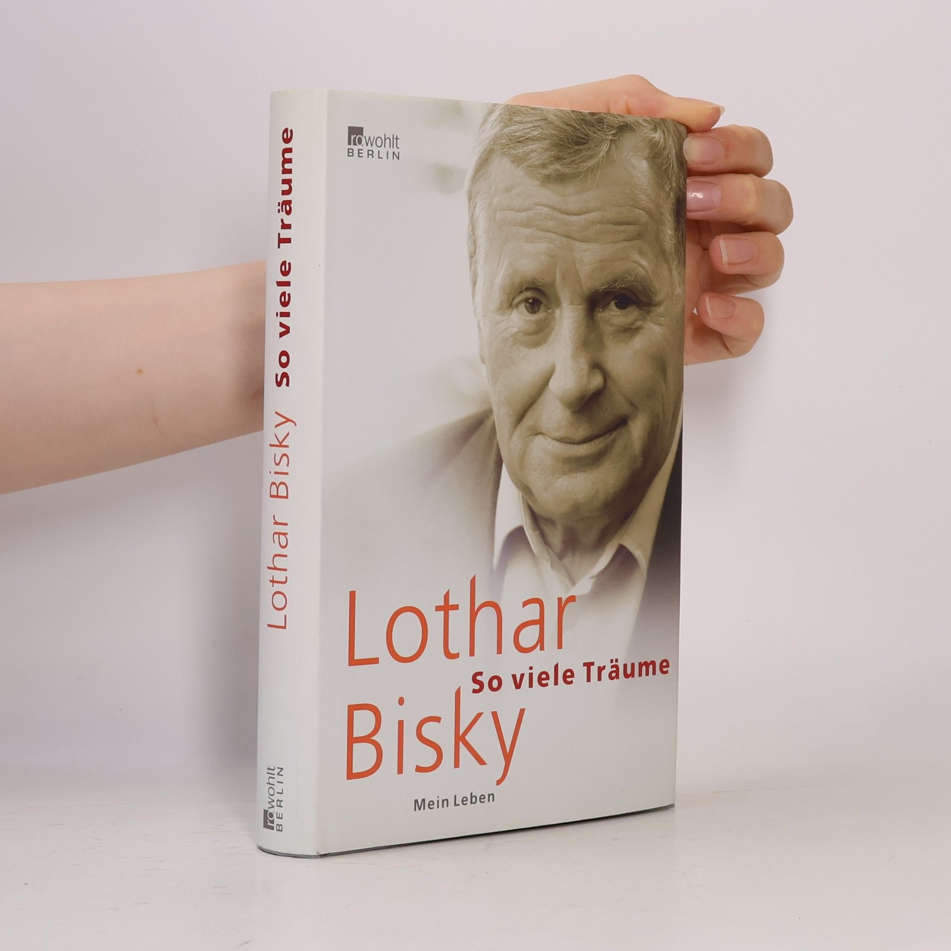 Lothar Bisky So viele Träume