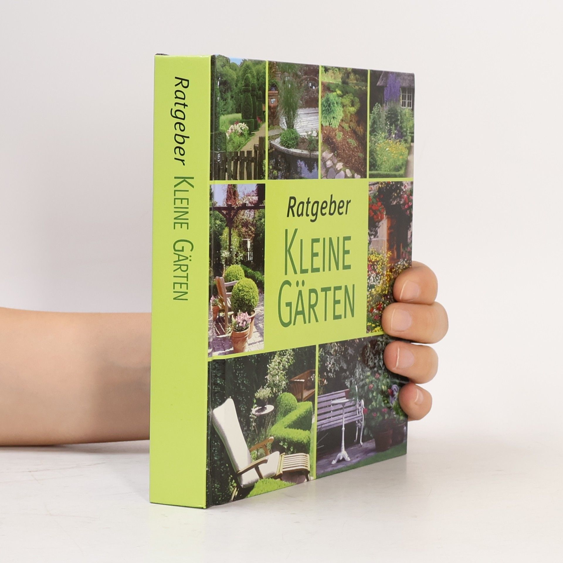 Autorenkollektiv Ratgeber kleine Gärten