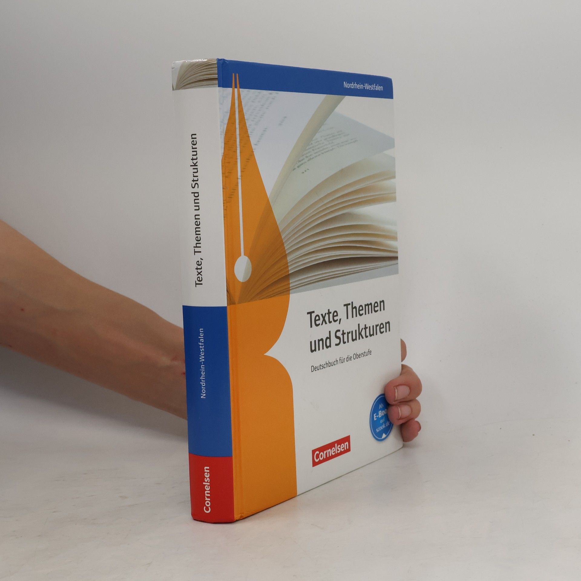 Bernd Schurf Texte, Themen und Strukturen : Deutsbuch für die Oberstufe