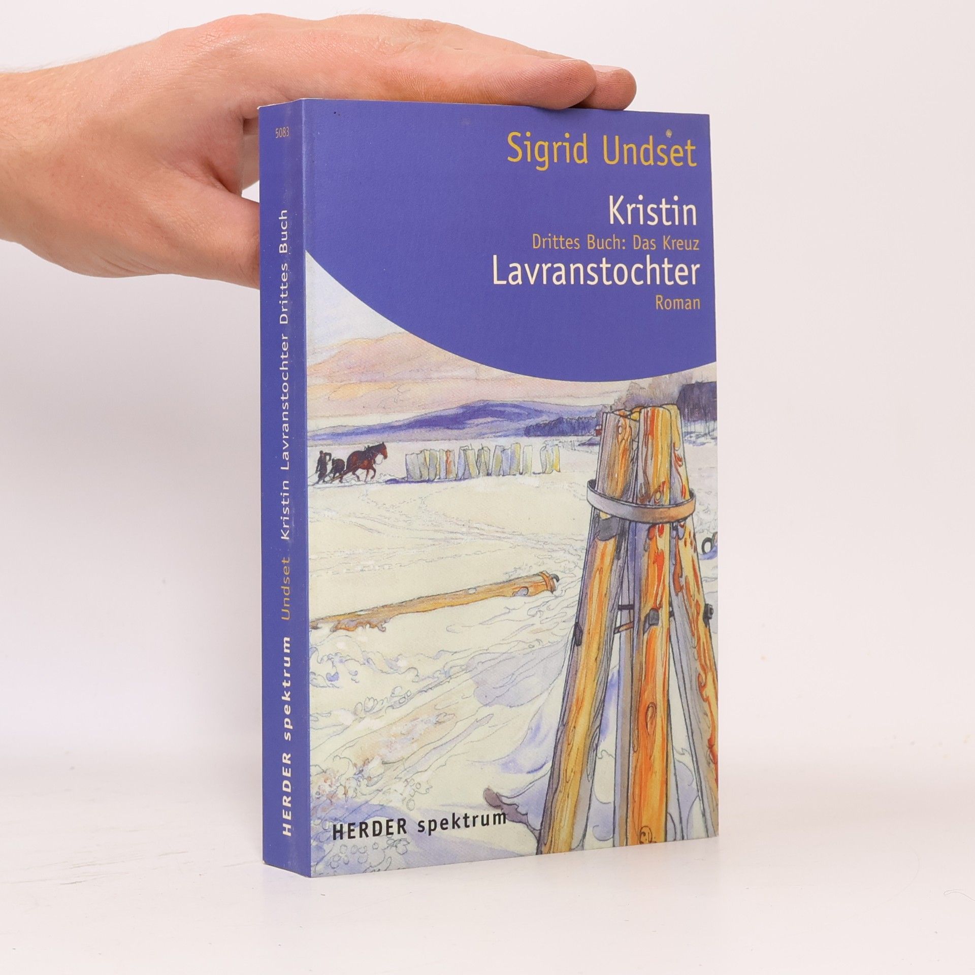 Sigrid Undset Kristin Lavranstochter 3. Das Kreuz