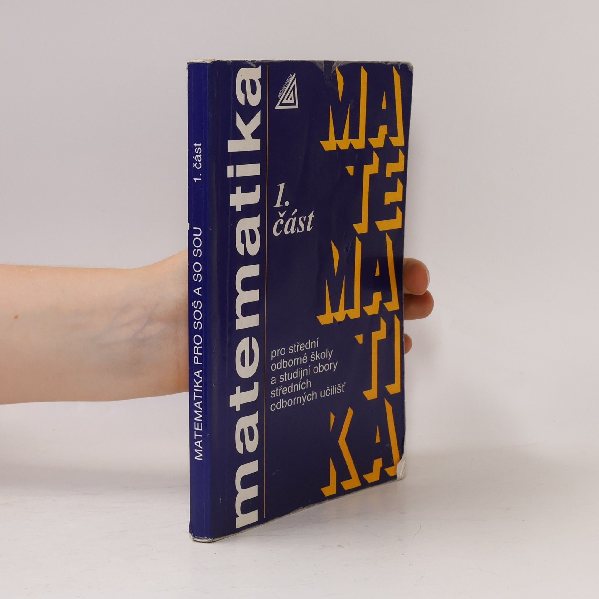 Emil Calda Matematika pro střední odborné školy a studijní obory středních odborných učilišť 1. část