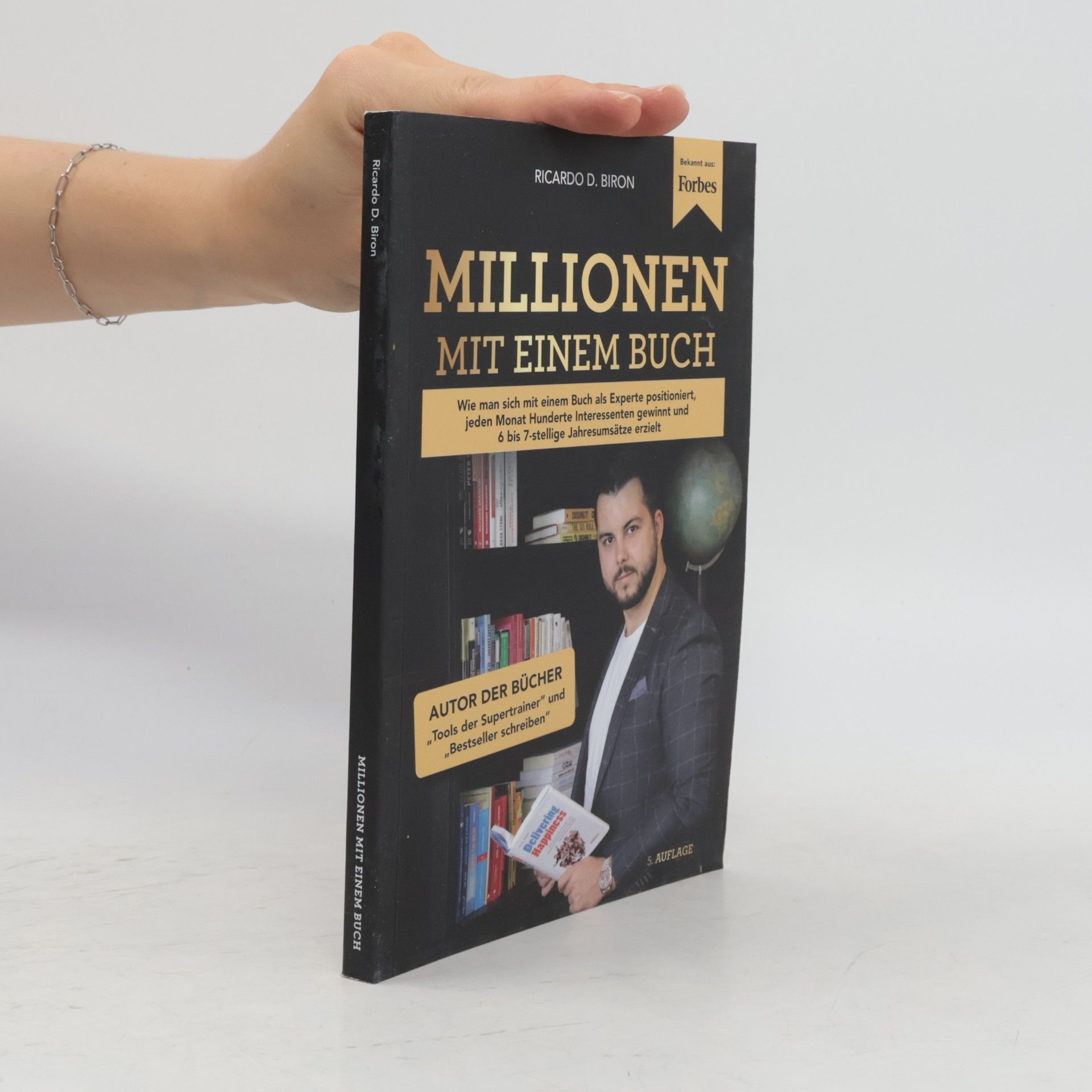 Ricardo D. Biron Millionen mit einem Buch