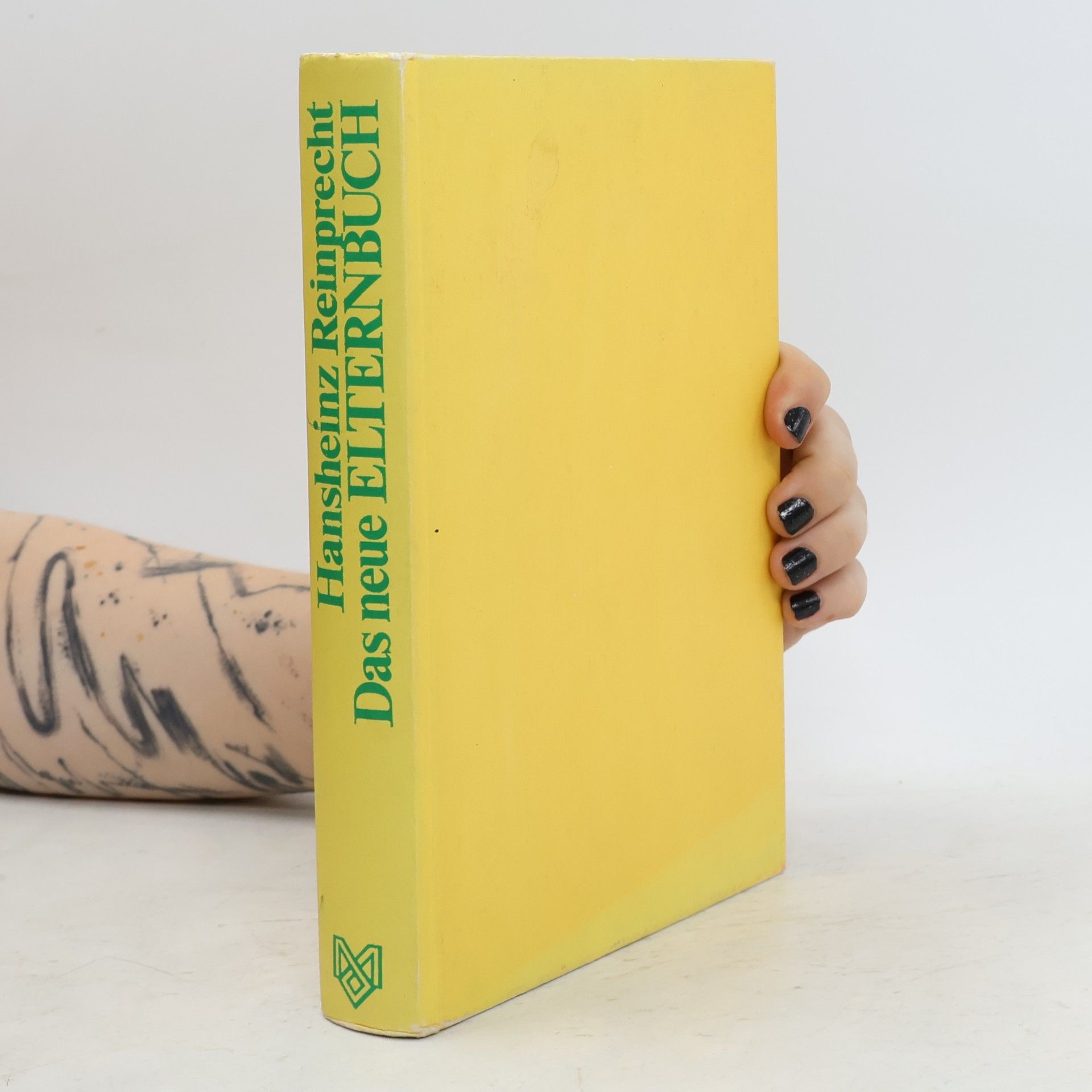 Hansheinz Reinprecht Das neue Elternbuch