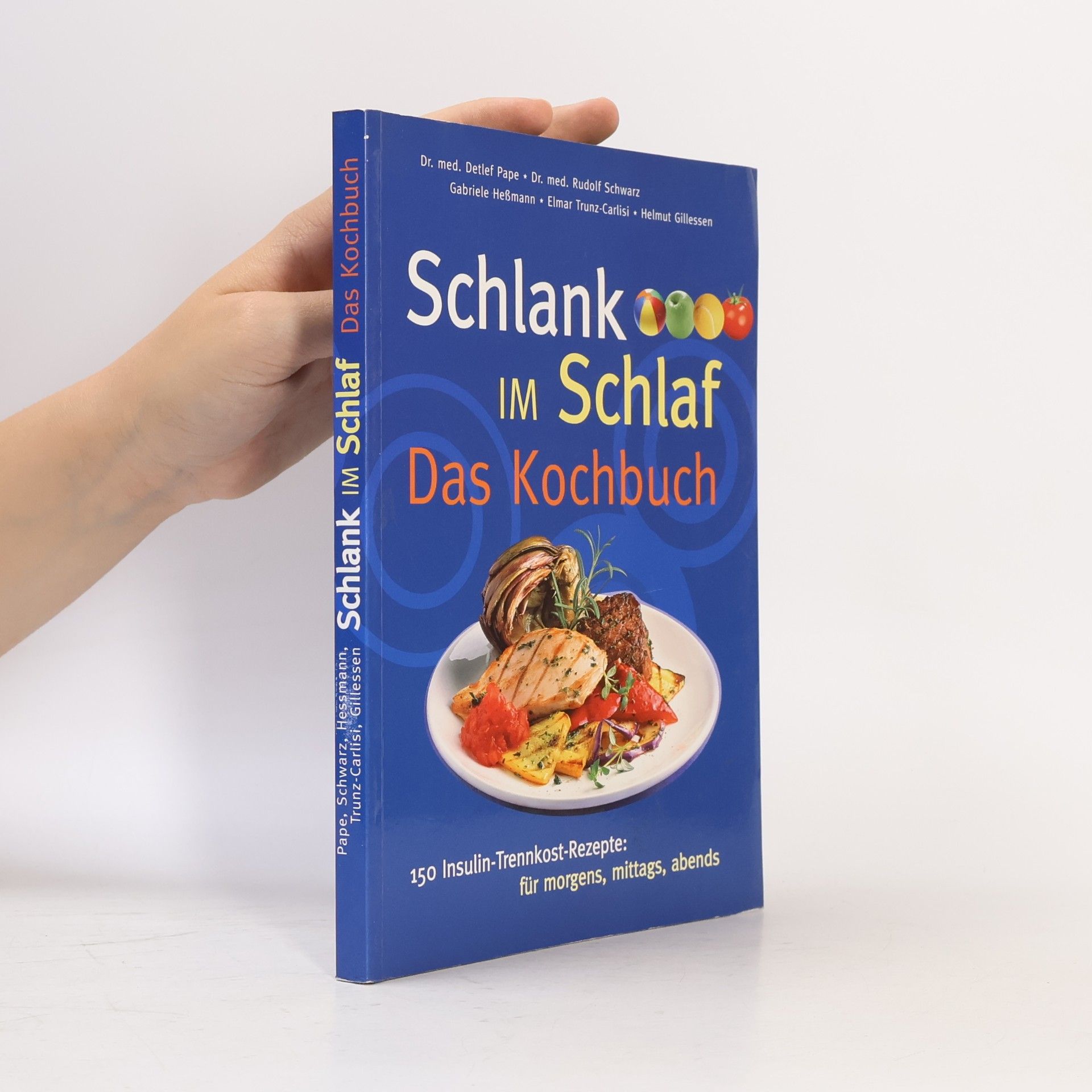 Birgit Rademacker Schlank im Schlaf. Das Kochbuch