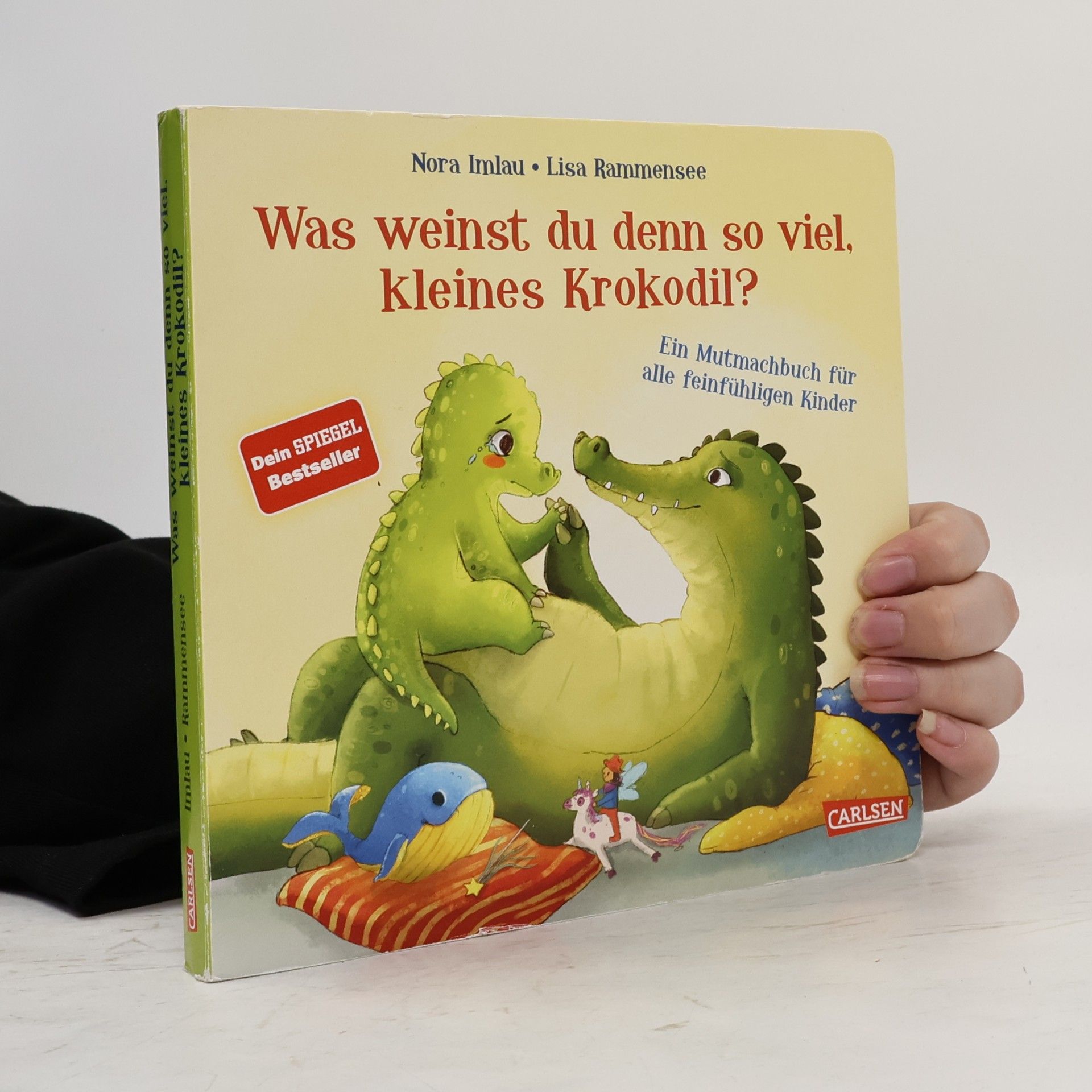 Nora Imlau Was weinst du denn so viel, kleines Krokodil?